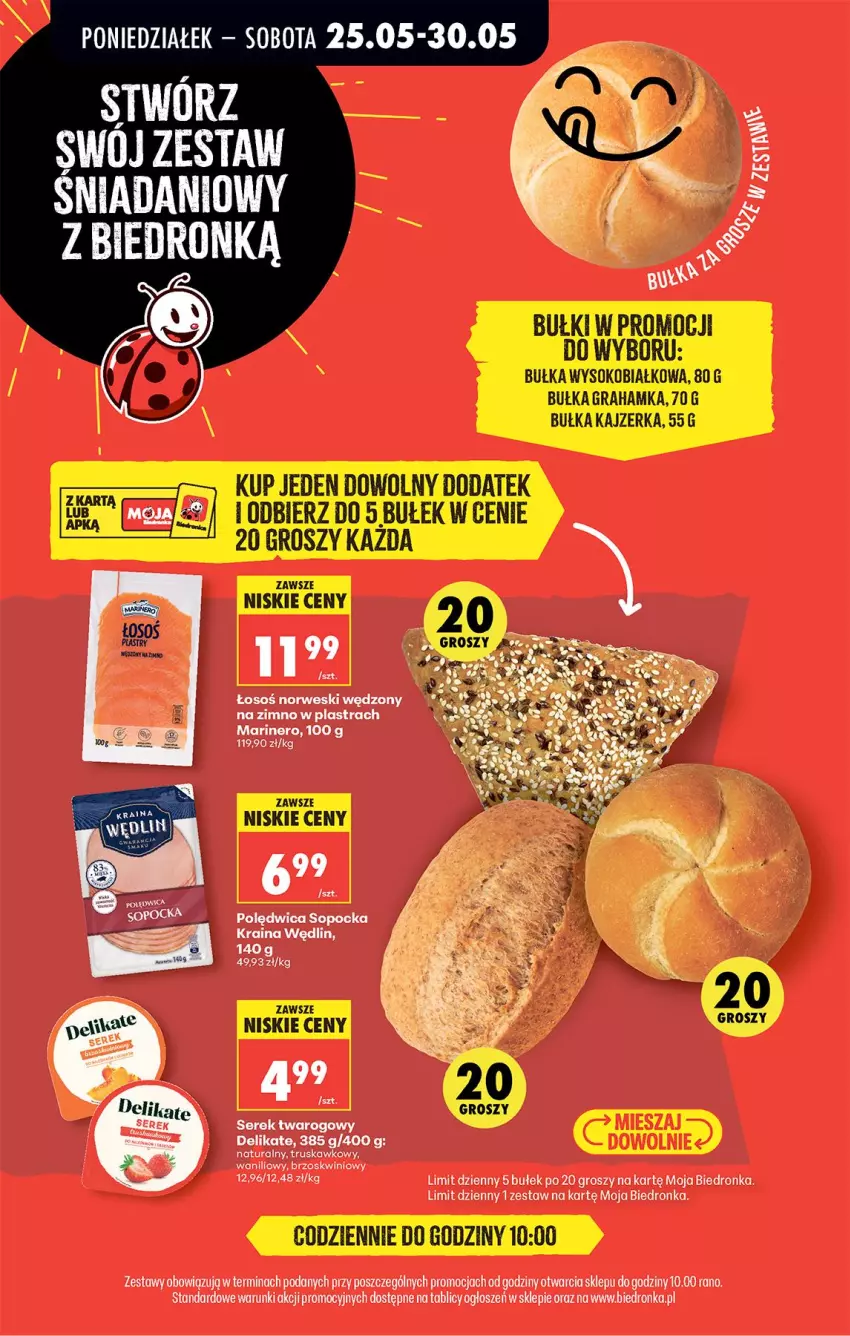 Gazetka promocyjna Biedronka - Od Poniedziałku - ważna 25.05 do 30.05.2026 - strona 78 - produkty: Bułka, Bułka grahamka, Gra, Kajzerka, Polędwica, Ser, Serek, Serek twarogowy, Sok