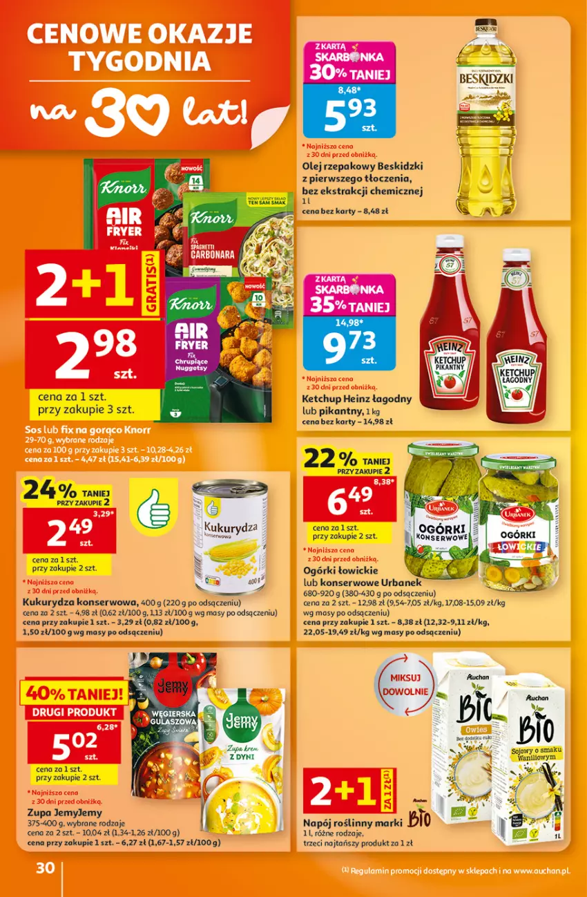Gazetka promocyjna Auchan - 30 Lat Hipermarket - ważna 27.08 do 02.09.2026 - strona 30 - produkty: Beskidzki, Heinz, Ketchup, Kukurydza, Kukurydza konserwowa, Napój, Napój roślinny, Olej, Olej rzepakowy, Ser, Zupa