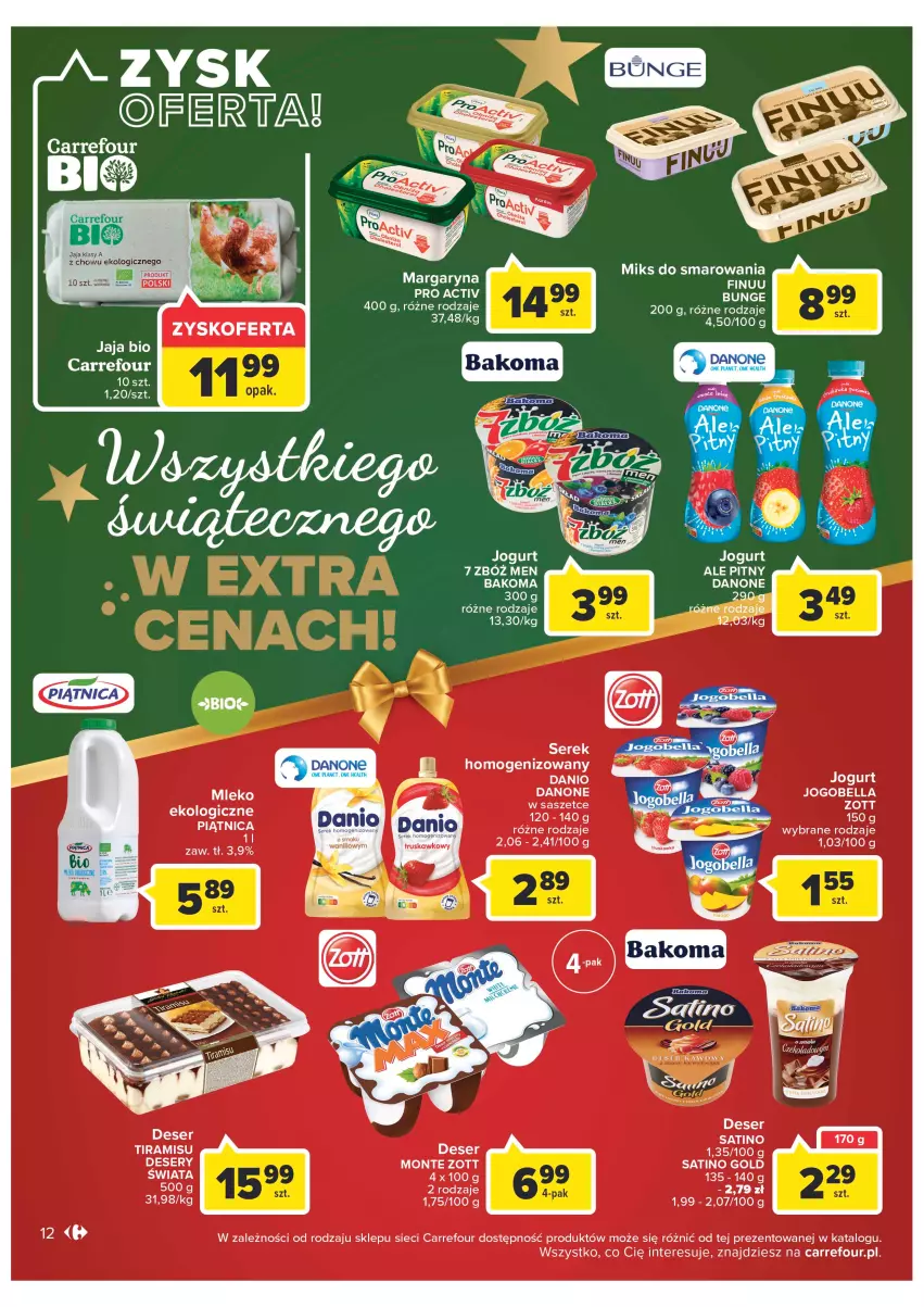 Gazetka promocyjna Carrefour - Gazetka Carrefour - ważna 19.12 do 24.12.2022 - strona 12 - produkty: Bakoma, Bell, Bella, Danio, Danone, Deser, Finuu, Jaja, Jogobella, Jogurt, Margaryna, Mleko, Monte, Piątnica, Sati, Ser, Zott