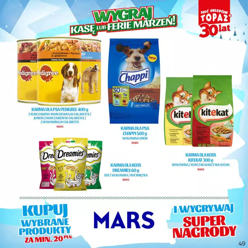 Gazetka promocyjna Topaz - Gazetka - ważna 20.11.2023 do 14.01.2024 - strona 49 - produkty: Chappi, Drób, Gala, Gry, KiteKat, Koc, Kurczak, Mars, Pedigree, Ser, Warzywa, Wołowina