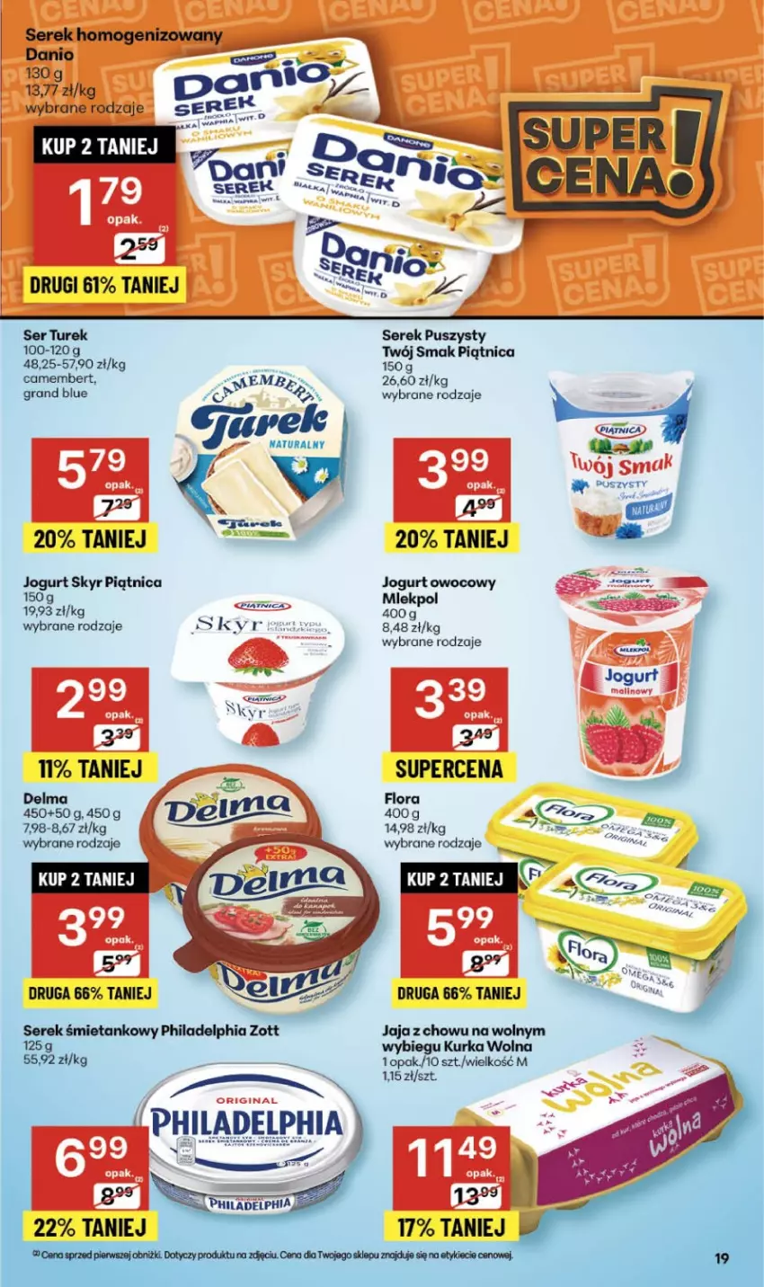 Gazetka promocyjna Delikatesy Centrum - Franczyza DC43 Czwartek - ważna 23.10 do 29.10.2025 - strona 19 - produkty: Camembert, Delma, Flora, Gra, Jaja, Jogurt, Jogurt owocowy, Piątnica, Ser, Serek, Serek puszysty
