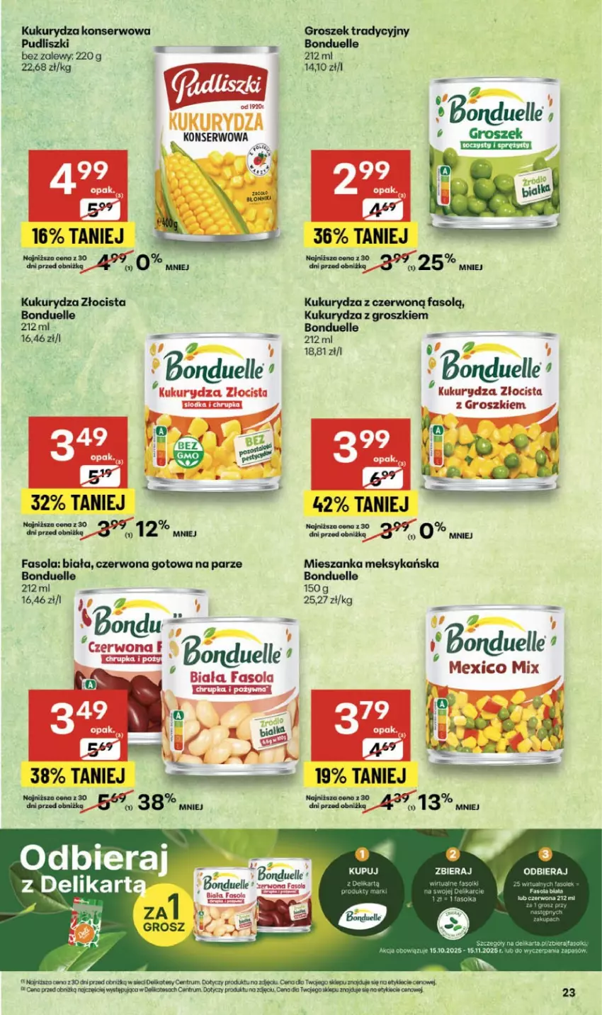 Gazetka promocyjna Delikatesy Centrum - Franczyza DC43 Czwartek - ważna 23.10 do 29.10.2025 - strona 23 - produkty: Bonduelle, Fa, Fasola, Groszek, Kukurydza, Kukurydza konserwowa, Mieszanka meksykańska, Pudliszki, Rum, Ser, Virtu