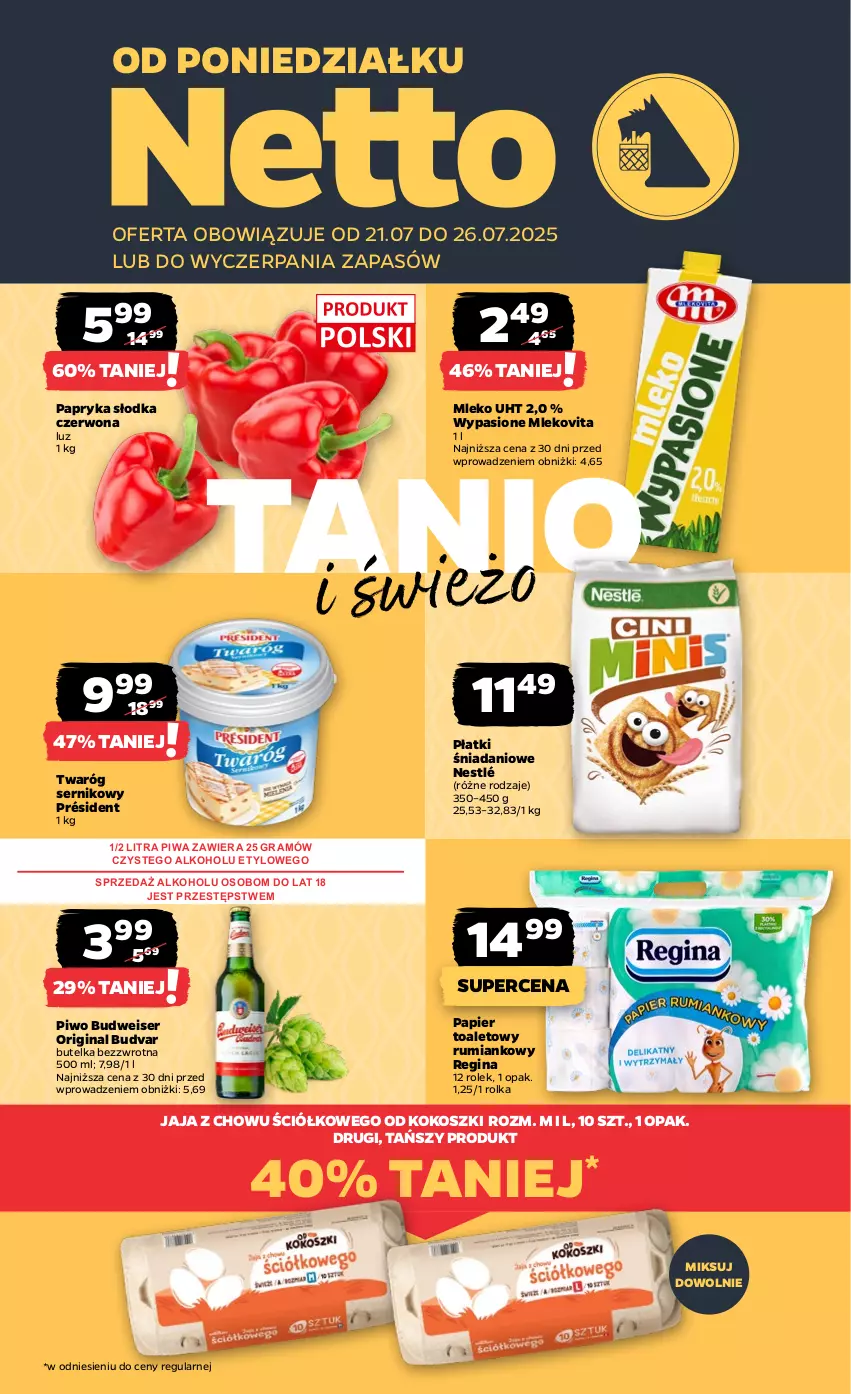 Gazetka promocyjna Netto - Od Poniedziałku - ważna 21.07 do 26.07.2025 - strona 1 - produkty: Danio, Gin, Gra, Jaja, Kokos, Kosz, Mleko, Mlekovita, Nestlé, Papier, Papier toaletowy, Papryka, Papryka słodka, Piwa, Piwo, Président, Rum, Ser, Twaróg