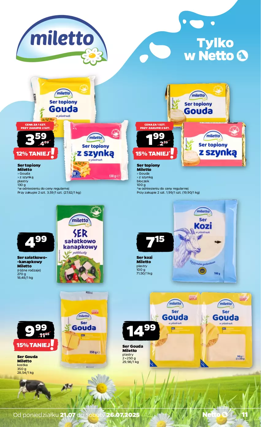 Gazetka promocyjna Netto - Od Poniedziałku - ważna 21.07 do 26.07.2025 - strona 11 - produkty: Gouda, Sałat, Ser, Ser kozi, Ser sałatkowo-kanapkowy, Ser topiony, Top