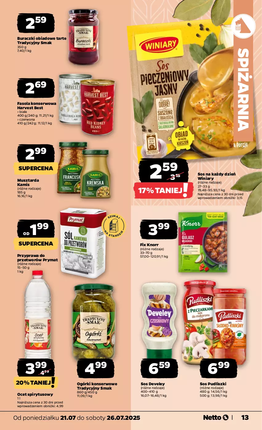 Gazetka promocyjna Netto - Od Poniedziałku - ważna 21.07 do 26.07.2025 - strona 13 - produkty: Buraczki, Fa, Fasola, Kamis, Knorr, Mus, Musztarda, Ocet, Ogórki konserwowe, Prymat, Pudliszki, Ser, Sos, Winiary