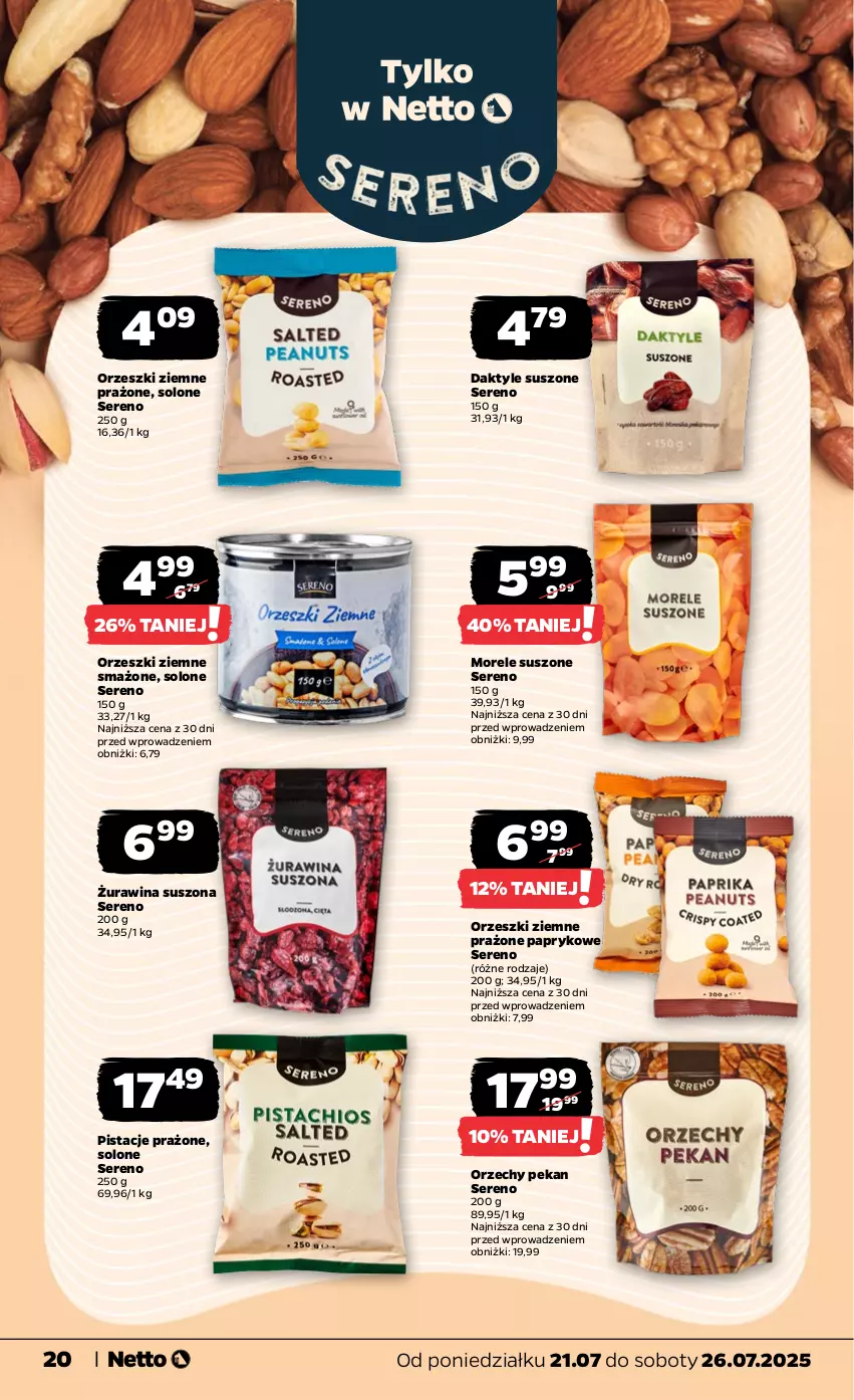 Gazetka promocyjna Netto - Od Poniedziałku - ważna 21.07 do 26.07.2025 - strona 20 - produkty: Daktyle, Orzeszki, Orzeszki ziemne, Pistacje, Ser