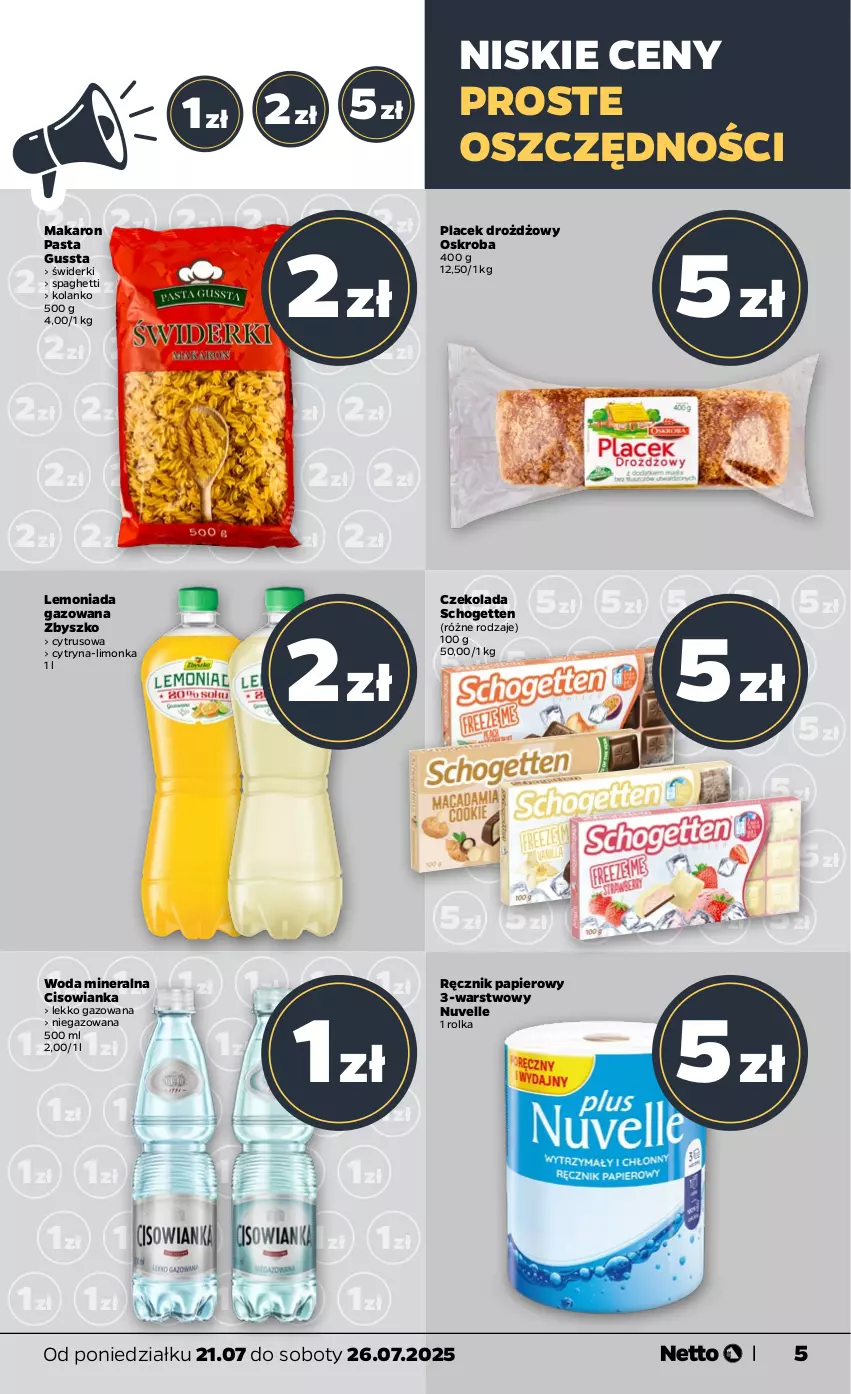 Gazetka promocyjna Netto - Od Poniedziałku - ważna 21.07 do 26.07.2025 - strona 5 - produkty: Cisowianka, Czekolada, Lemoniada, Limonka, Makaron, Papier, Ręcznik, Schogetten, Spaghetti, Woda