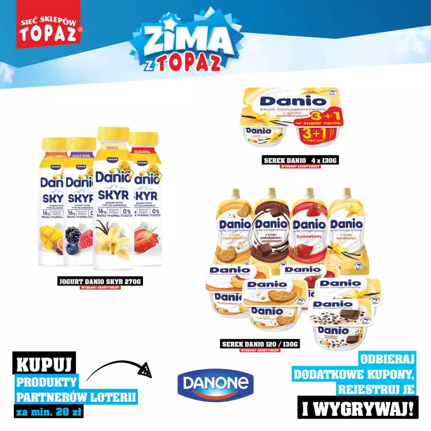 Gazetka promocyjna Topaz - Gazetka - ważna 01.12.2025 do 18.01.2026 - strona 24 - produkty: Danio, Gry, Isla, Jogurt, Jogurt pitny, Owoce, Ser, Serek, Serek homogenizowany, Top