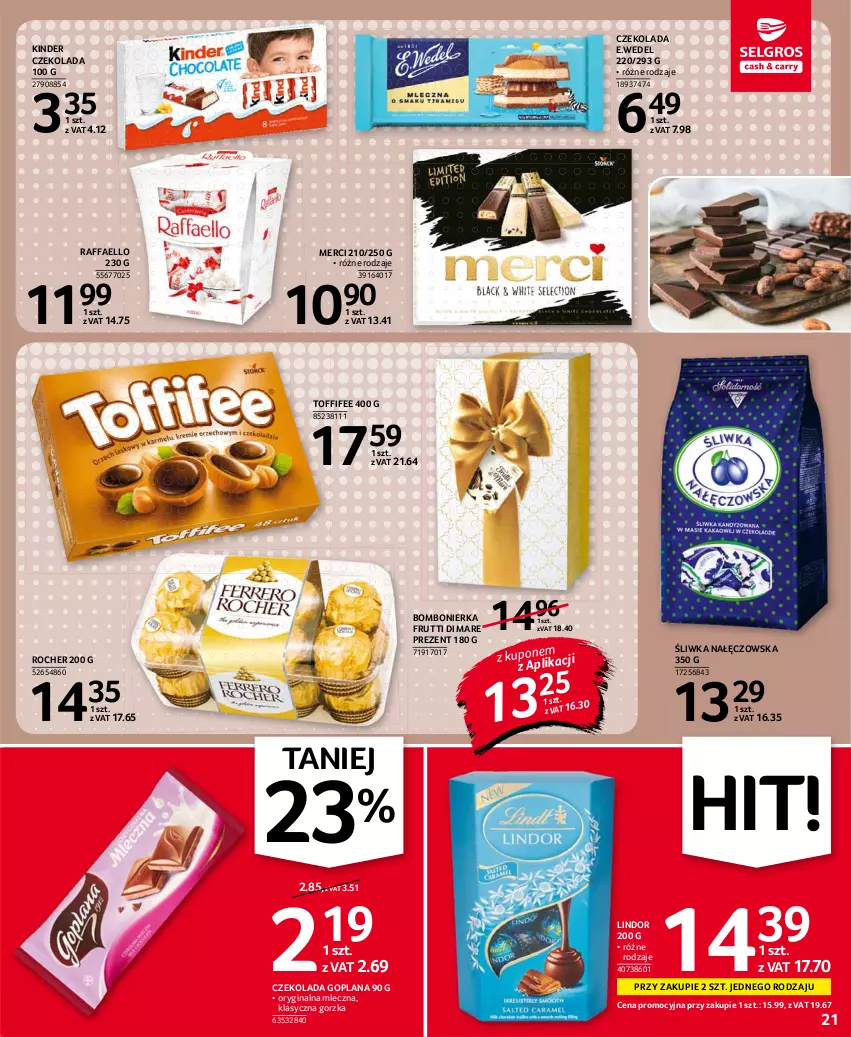 Gazetka promocyjna Selgros - Oferta spożywcza - ważna 30.09 do 13.10.2021 - strona 21 - produkty: Czekolada, Fa, Gin, Goplana, Kinder, LANA, Lindor, Merci, Raffaello, Toffifee