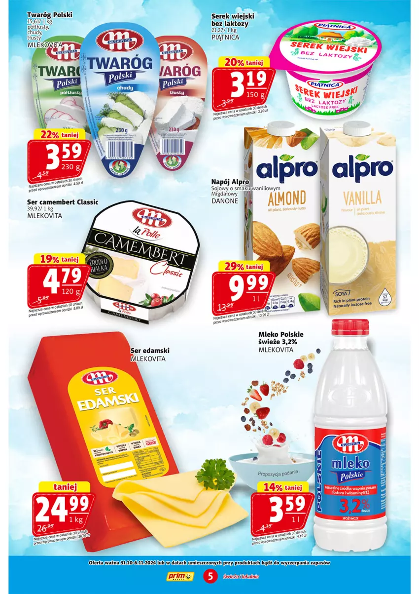 Gazetka promocyjna Prim Market - ważna 31.10 do 06.11.2024 - strona 5 - produkty: Camembert, Danone, Mleko, Mlekovita, Napój, Piątnica, Ser, Twaróg