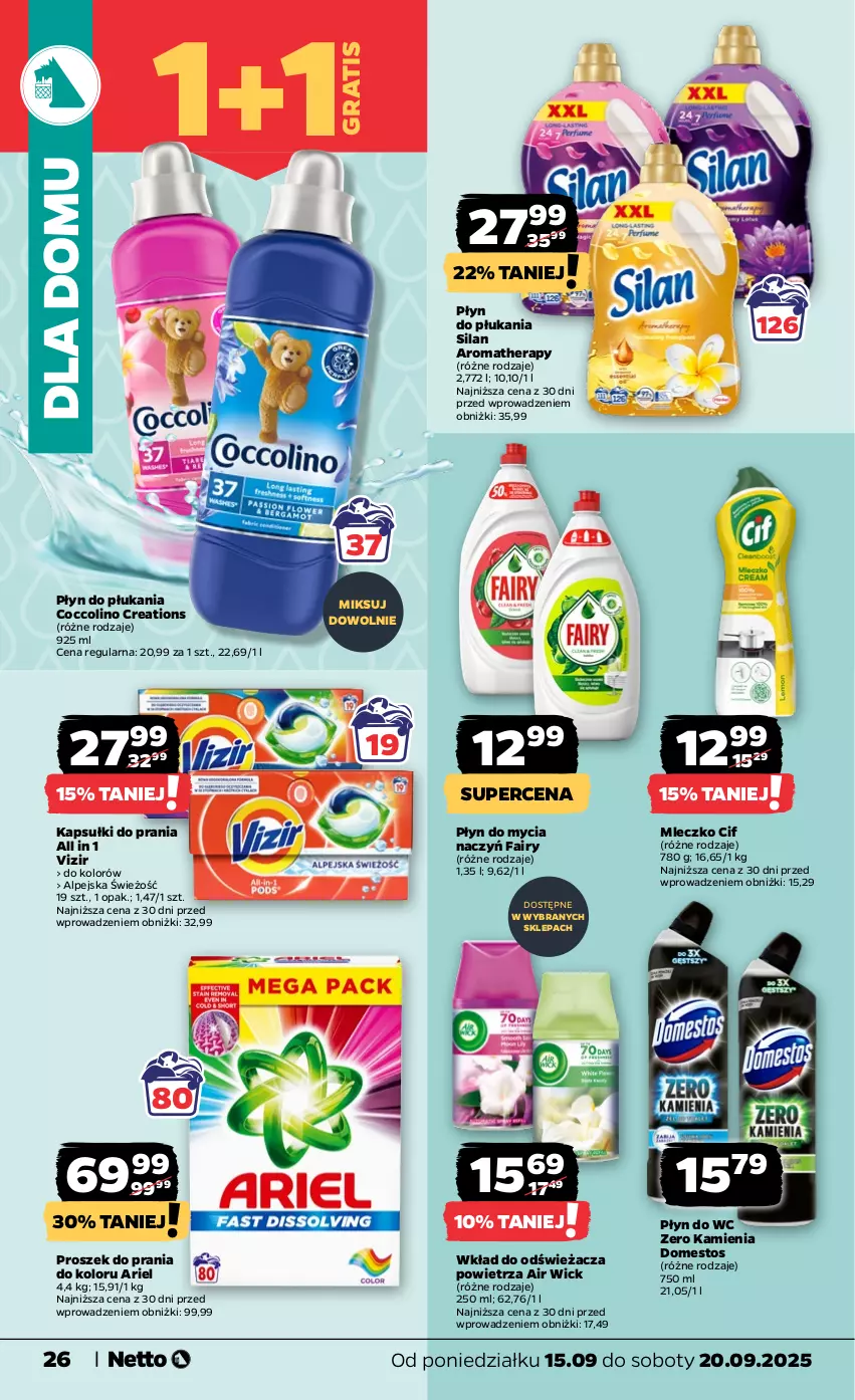 Gazetka promocyjna Netto - Od Poniedziałku - ważna 15.09 do 20.09.2025 - strona 26 - produkty: Air Wick, Ariel, Cif, Coccolino, Do mycia naczyń, Domestos, Fa, Fairy, Gra, Kapsułki do prania, Mleczko, Płyn do mycia, Płyn do mycia naczyń, Płyn do płukania, Płyn do wc, Proszek do prania, Silan, Vizir