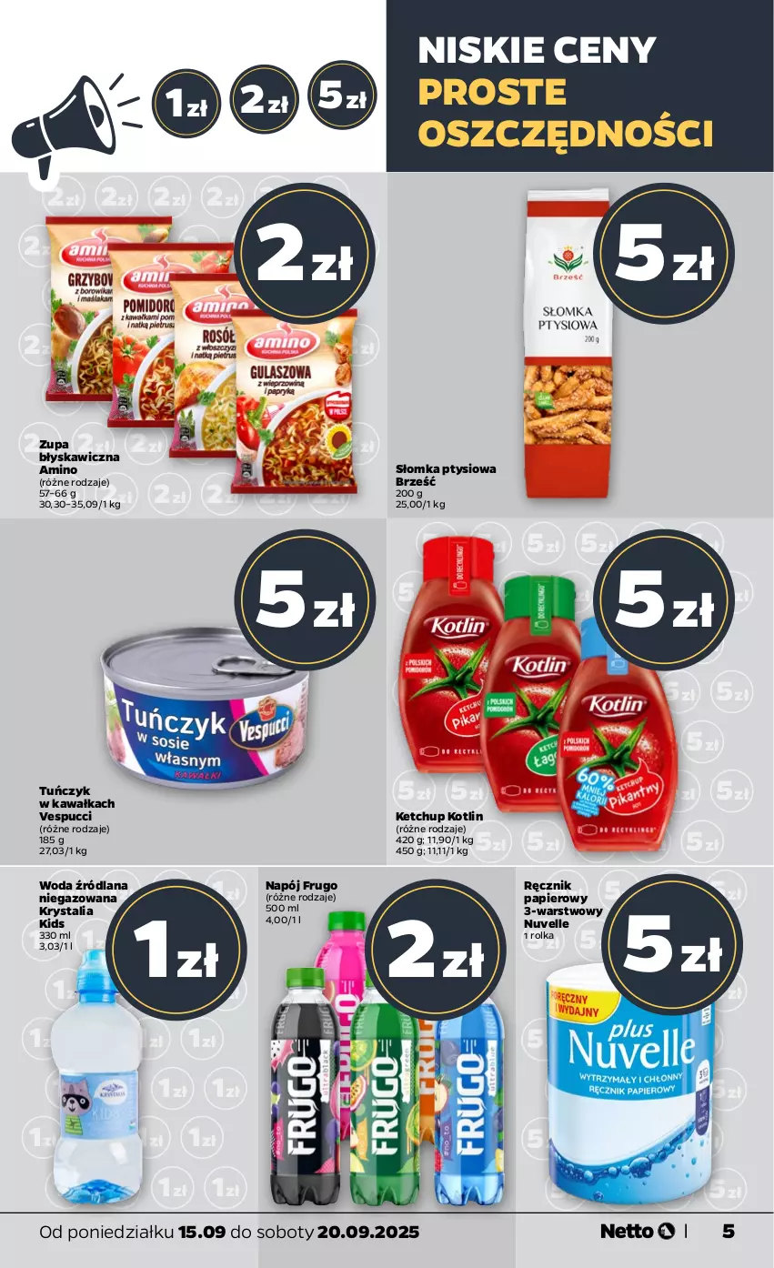 Gazetka promocyjna Netto - Od Poniedziałku - ważna 15.09 do 20.09.2025 - strona 5 - produkty: Kawa, Ketchup, Kotlin, LANA, Napój, Papier, Ręcznik, Tuńczyk, Woda, Zupa