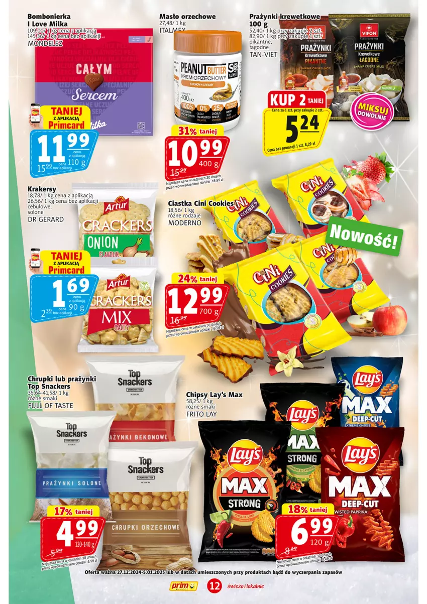 Gazetka promocyjna Prim Market - ważna 27.12.2024 do 05.01.2025 - strona 12 - produkty: Chipsy, Chrupki, Ciastka, Dr Gerard, Fa, Krakersy, Masło, Masło orzechowe, Milka, Top