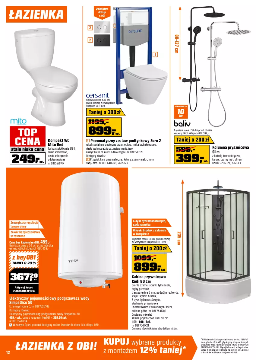 Gazetka promocyjna Obi - Gazetka OBI - ważna 07.04 do 21.04.2026 - strona 12 - produkty: Bateria, Bateria prysznicowa, Bateria umywalkowa, Bateria wannowa, Brodzik, Deska wolnoopadająca, Fa, Kabina prysznicowa, Kompakt WC, Kosz, Lakier, LANA, Meble, Meble łazienkowe, Miska, Piec, Półka, Ser, Słuchawka prysznicowa, Słupek, Sok, Syfon, Szafka, Termos, Top, Tran, Uchwyty