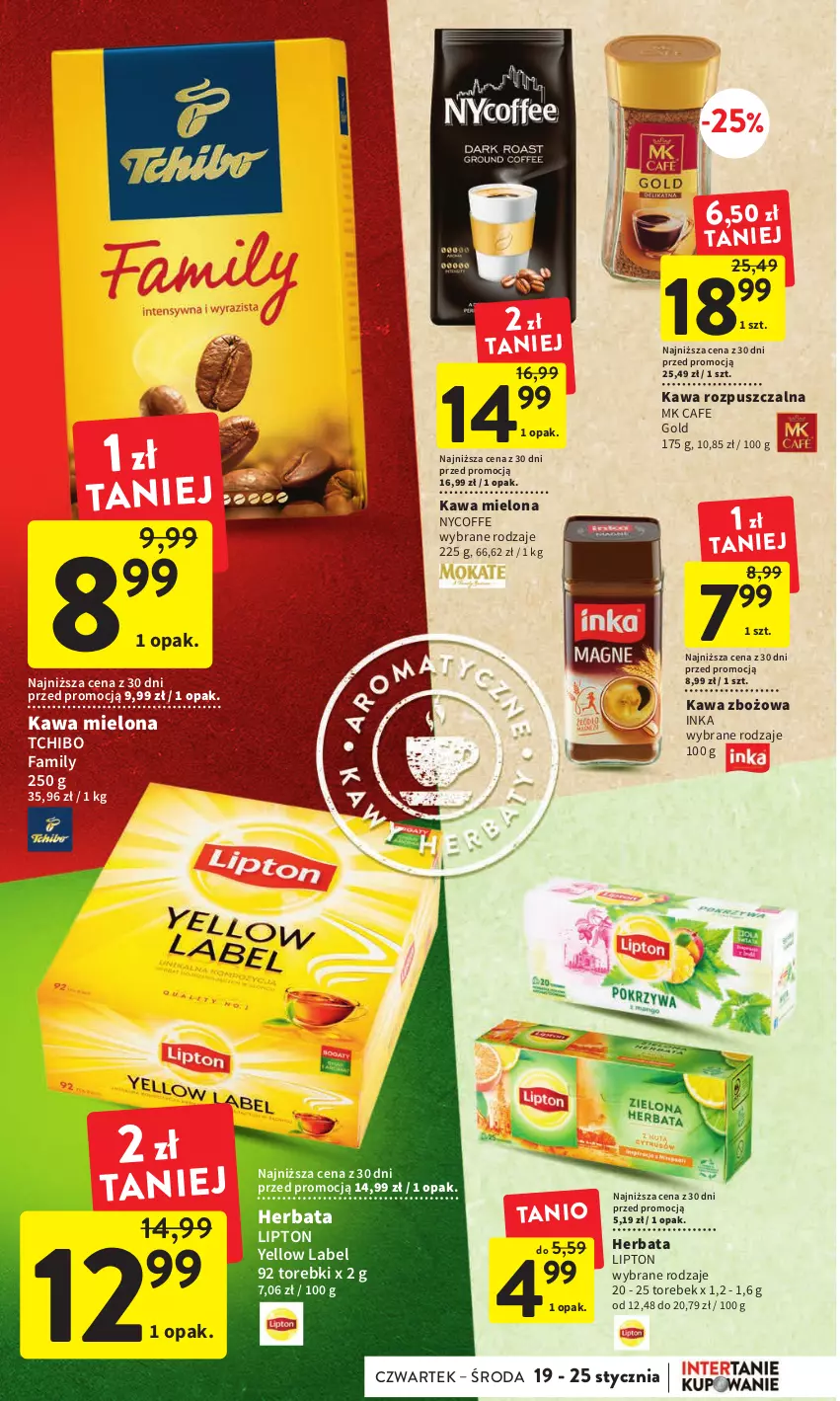 Gazetka promocyjna Intermarche - Gazetka Intermarche - ważna 19.01 do 25.01.2023 - strona 26 - produkty: Fa, Herbata, Inka, Kawa, Kawa mielona, Kawa rozpuszczalna, Kawa zbożowa, Lipton, Tchibo, Tchibo Family