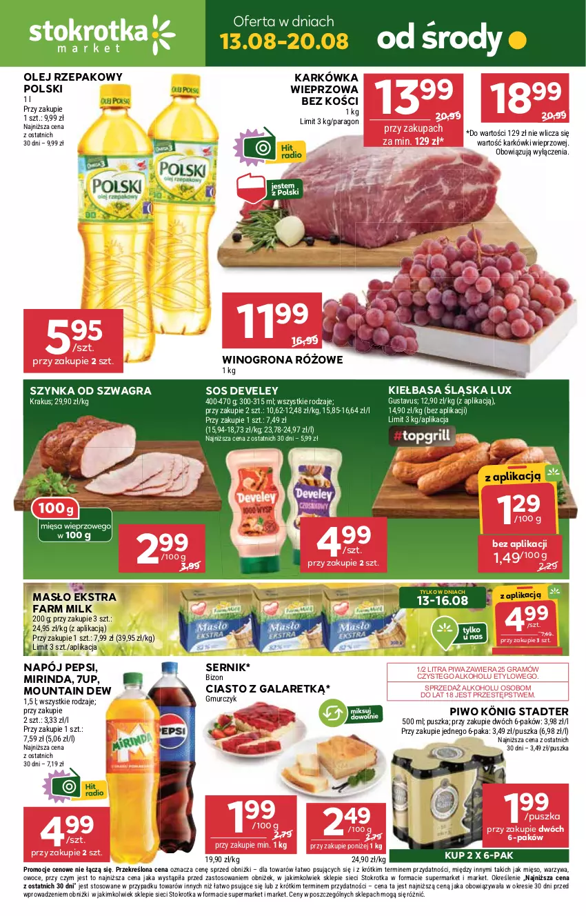 Gazetka promocyjna Stokrotka - Market - ważna 13.08 do 20.08.2025 - strona 1 - produkty: 7up, Ciasto z galaretką, Fa, Farm Milk, Gala, Gra, Karkówka wieprzowa, Kiełbasa, Kiełbasa śląska, König, Krakus, Masło, Mięso, Mirinda, Napój, Olej, Olej rzepakowy, Owoce, Pepsi, Piwa, Piwo, Ser, Sos, Szynka, Warzywa, Wino, Winogrona