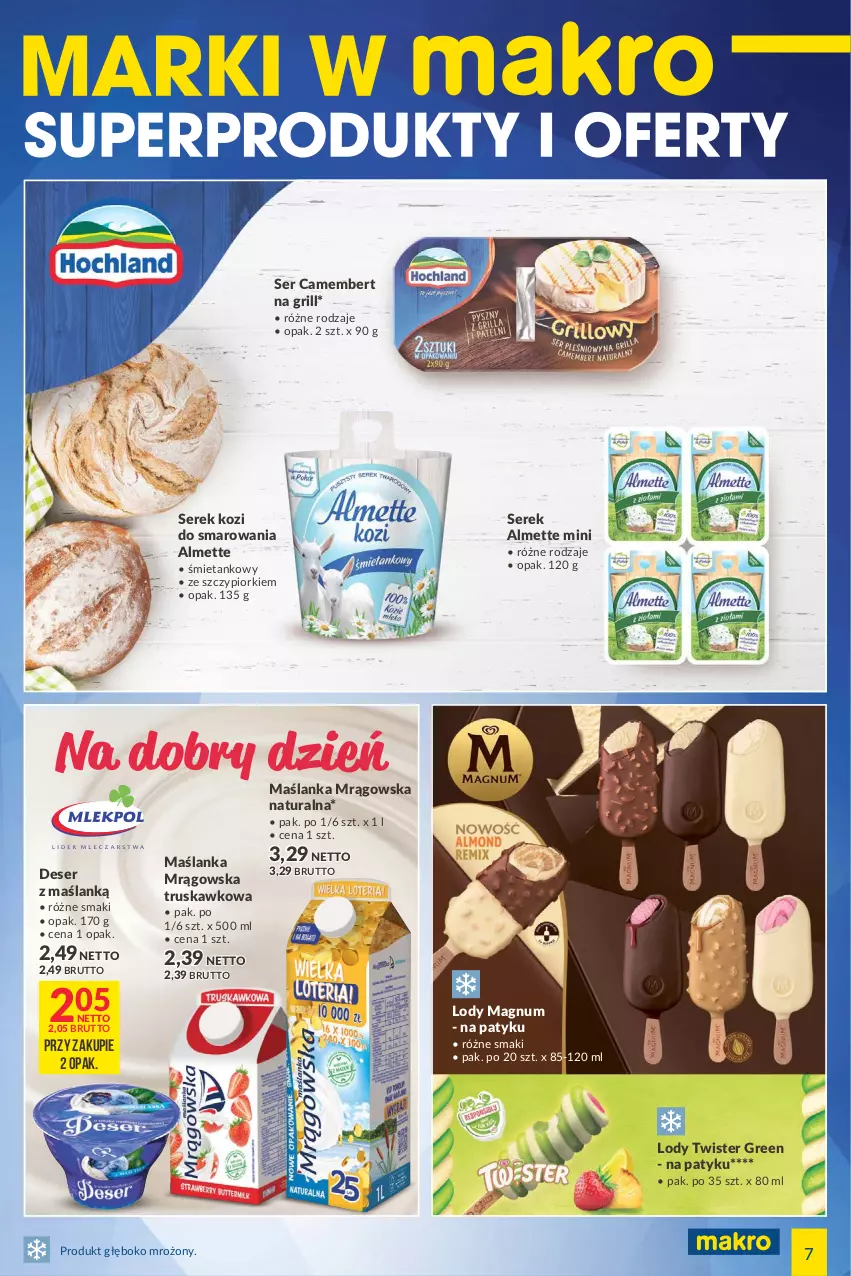 Gazetka promocyjna Makro - [Oferta specjalna] Marki w MAKRO - ważna 14.06 do 27.06.2022 - strona 7 - produkty: Almette, Camembert, Deser, Grill, Lody, Maślanka, Ser, Serek