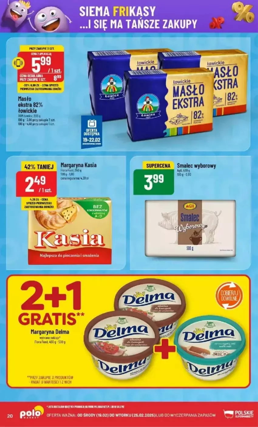 Gazetka promocyjna PoloMarket - ważna 19.02 do 25.02.2025 - strona 13 - produkty: Delma, Fa, Flora, Gra, Kasia, LG, Margaryna, Masło, Smalec