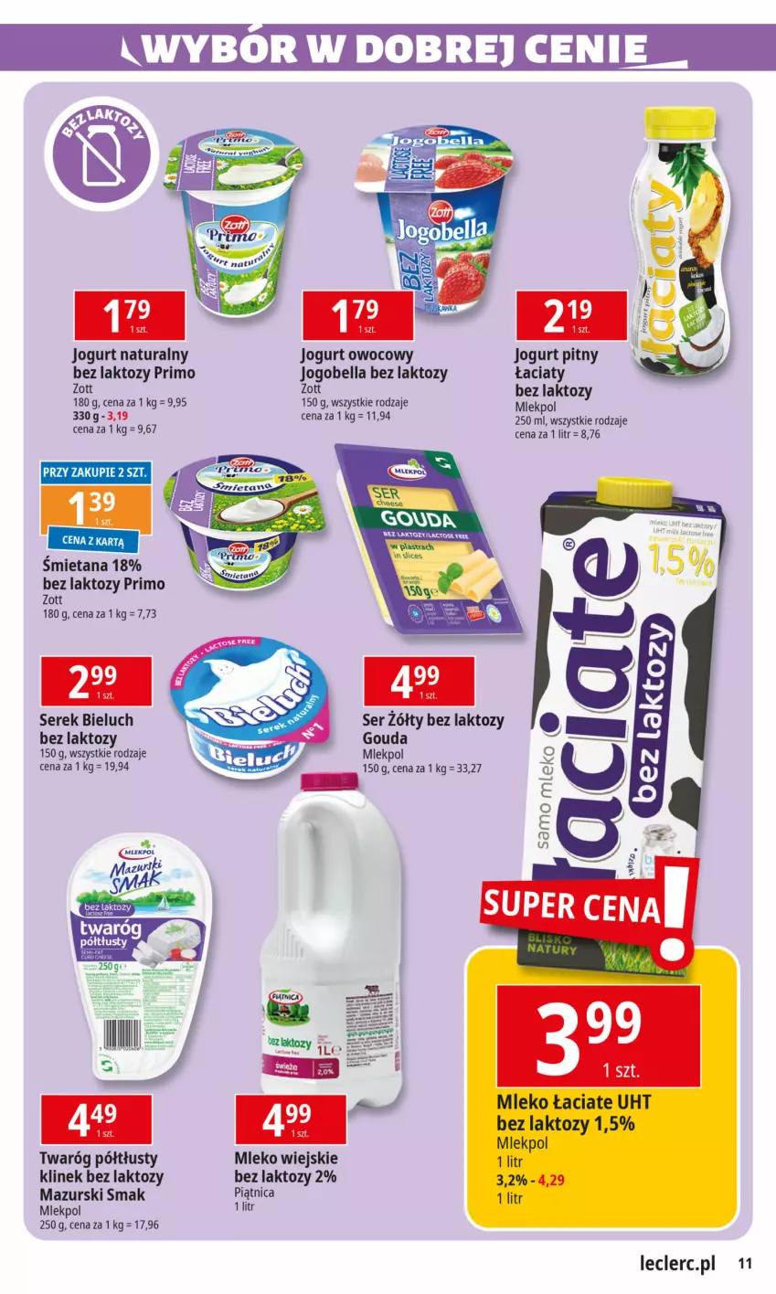 Gazetka promocyjna E Leclerc - ważna 17.09 do 28.09.2024 - strona 11 - produkty: Bell, Bella, Bieluch, Fa, Gouda, Jogobella, Jogurt, Jogurt naturalny, Jogurt owocowy, Jogurt pitny, LG, Mleko, Piątnica, Ser, Serek, Twaróg, Twaróg półtłusty, Zott