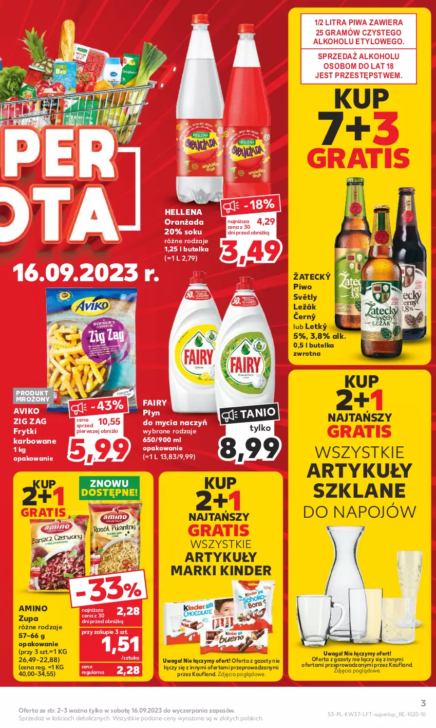 Gazetka promocyjna Kaufland - Gazetka tygodnia - ważna 14.09 do 20.09.2023 - strona 3 - produkty: Do mycia naczyń, Fa, Fairy, Frytki, Gra, Hellena, Kinder, Oranżada, Piwa, Piwo, Płyn do mycia, Płyn do mycia naczyń, Sok, Waga, Zupa