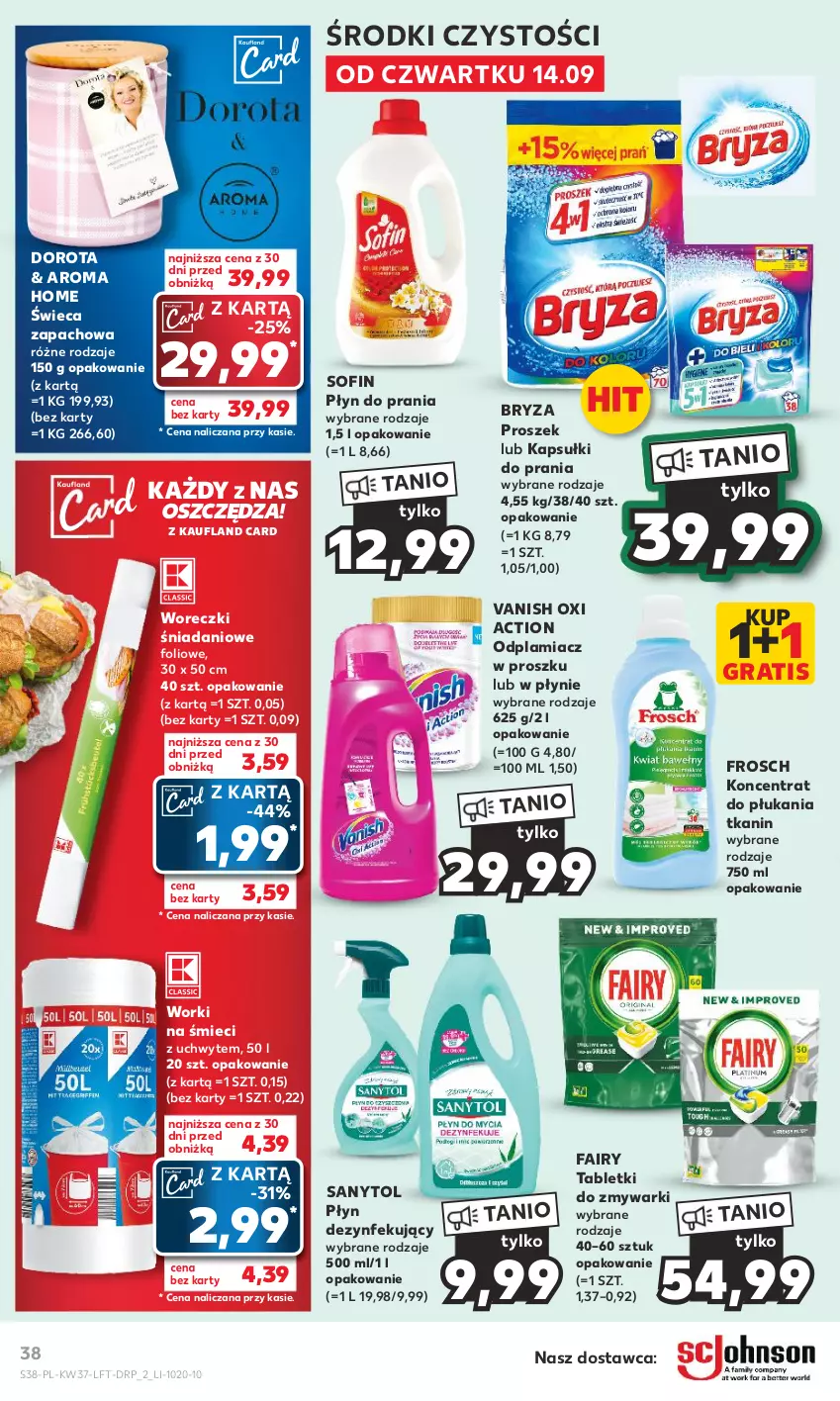 Gazetka promocyjna Kaufland - Gazetka tygodnia - ważna 14.09 do 20.09.2023 - strona 38 - produkty: Bryza, Danio, Fa, Fairy, Frosch, Gra, Kapsułki do prania, Odplamiacz, Płyn do prania, Sanytol, Tablet, Tabletki do zmywarki, Vanish, Worki na śmiec, Worki na śmieci, Zmywarki