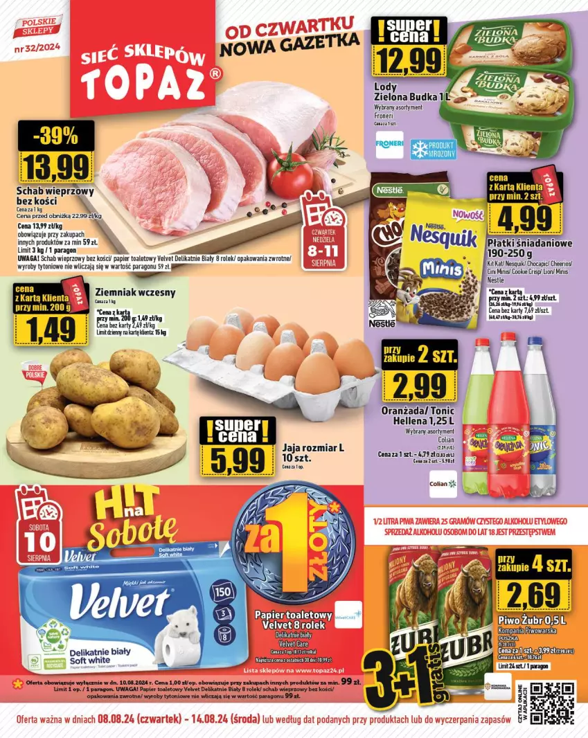 Gazetka promocyjna Topaz - Gazetka - ważna 08.08 do 14.08.2024 - strona 1 - produkty: Cheerios, Cini Minis, Danio, Hellena, Jaja, Kit Kat, Lion, Nesquik, Papier, Papier toaletowy, Schab wieprzowy, Velvet, Waga