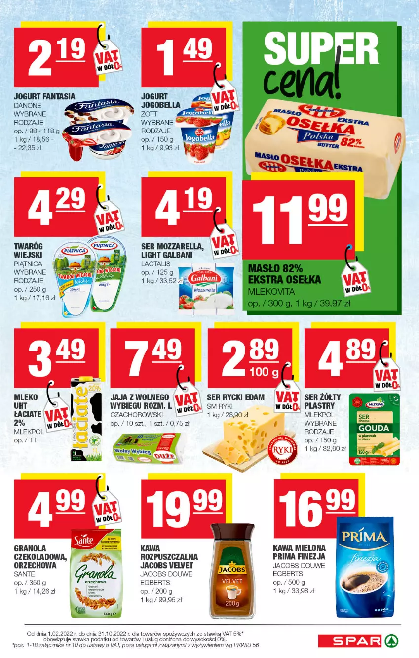 Gazetka promocyjna Spar - Spar - ważna 15.08 do 25.08.2022 - strona 3 - produkty: Bell, Bella, Danone, Edam, Fa, Fanta, Gra, Granola, Jacobs, Jacobs Velvet, Jaja, Jogobella, Jogurt, Kawa, Kawa mielona, Mleko, Mozzarella, Piątnica, Prima, Rycki Edam, Sante, Ser, Sok, Twaróg, Velvet