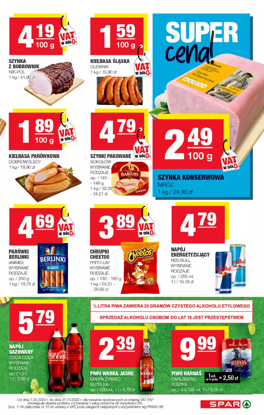 Gazetka promocyjna Spar - Spar - ważna 15.08 do 25.08.2022 - strona 5 - produkty: Berlinki, Carlsberg, Cheetos, Chrupki, Coca-Cola, Harnaś, Kiełbasa, Kiełbasa śląska, Olewnik, Piwo, Red Bull, Sok, Sokołów, Szynka, Warka