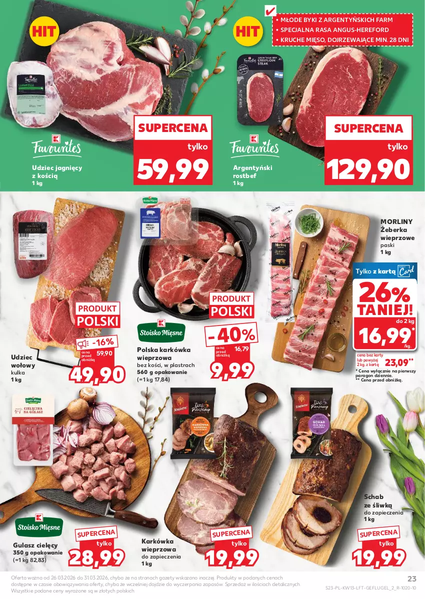 Gazetka promocyjna Kaufland - Gazetka tygodnia - ważna 26.03 do 31.03.2026 - strona 23 - produkty: Fa, Karkówka wieprzowa, Mięso, Morliny, Piec, Rostbef, Udziec wołowy