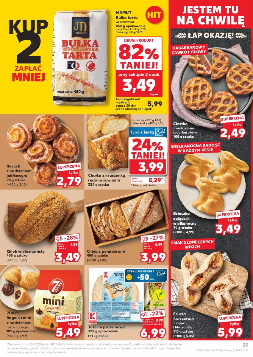 Gazetka promocyjna Kaufland - Gazetka tygodnia - ważna 26.03 do 31.03.2026 - strona 35 - produkty: Bułka, Bułka tarta, Chleb, Chleb wieloziarnisty, Rogal, Rust, Tarta, Tortilla