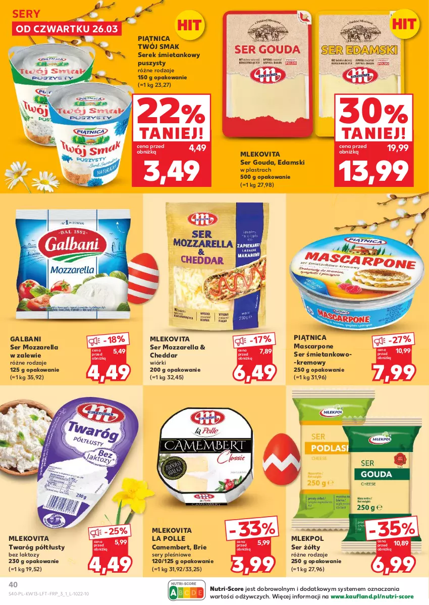 Gazetka promocyjna Kaufland - Gazetka tygodnia - ważna 26.03 do 31.03.2026 - strona 40 - produkty: Brie, Camembert, Cheddar, Edam, Galbani, Gouda, Mascarpone, Mleko, Mlekovita, Mozzarella, Piątnica, Ser, Serek, Twaróg, Twaróg półtłusty, Twój Smak
