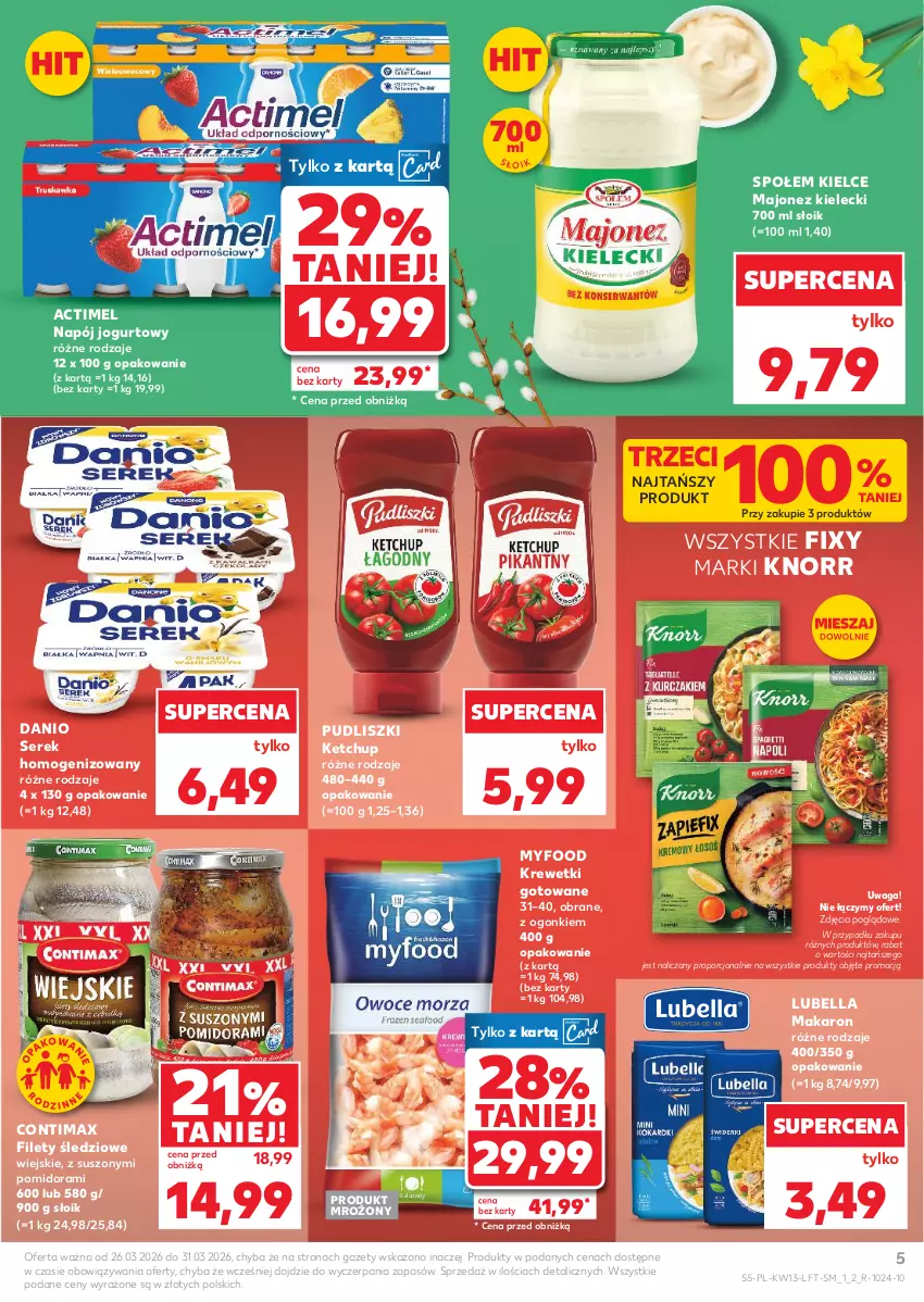 Gazetka promocyjna Kaufland - Gazetka tygodnia - ważna 26.03 do 31.03.2026 - strona 5 - produkty: Actimel, Bell, Bella, Danio, Jogurt, Ketchup, Knorr, Krewetki, Lubella, Majonez, Makaron, Napój, Napój jogurtowy, Por, Pudliszki, Ser, Serek, Serek homogenizowany, Waga