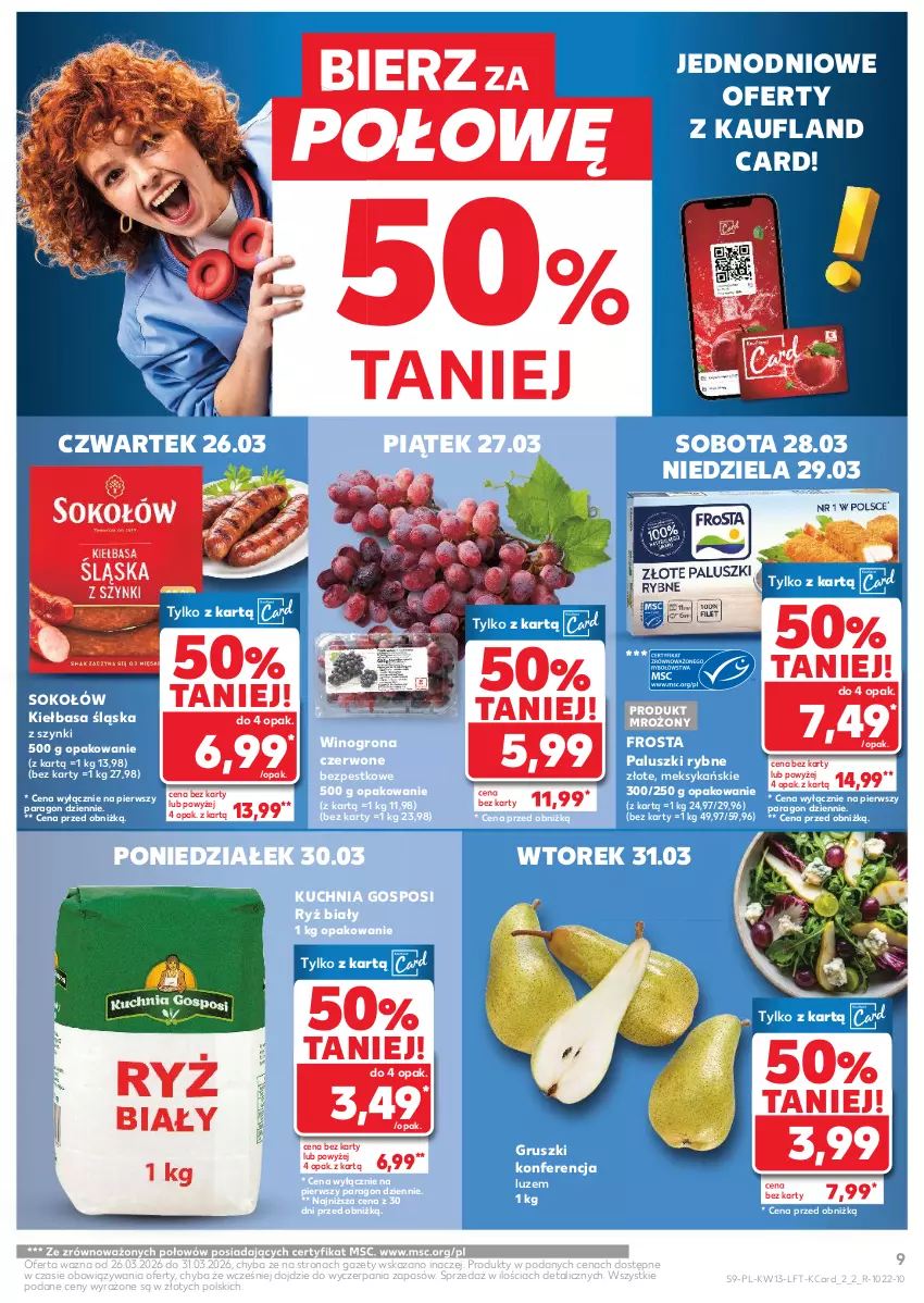 Gazetka promocyjna Kaufland - Gazetka tygodnia - ważna 26.03 do 31.03.2026 - strona 9 - produkty: Frosta, Gruszki, Kiełbasa, Kiełbasa śląska, Kuchnia, Paluszki rybne, Ryż, Ryż biały, Sok, Sokołów, Wino, Winogrona