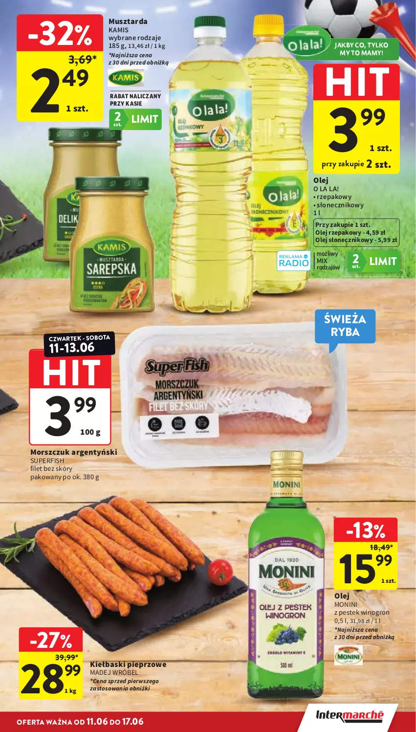 Gazetka promocyjna Intermarche - Gazetka promocyjna - ważna 11.06 do 17.06.2026 - strona 13 - produkty: Kamis, Kiełbaski pieprzowe, Madej Wróbel, Monini, Mus, Musztarda, Olej, Olej rzepakowy, Olej słonecznikowy, Pieprz, Ryba, Stek, Wino