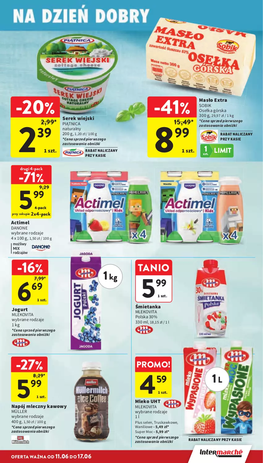 Gazetka promocyjna Intermarche - Gazetka promocyjna - ważna 11.06 do 17.06.2026 - strona 31 - produkty: Actimel, Danone, Jogurt, Masło, Mleko, Mlekovita, Müller, Napój, Napój mleczny, Piątnica, Ser, Serek, Serek wiejski