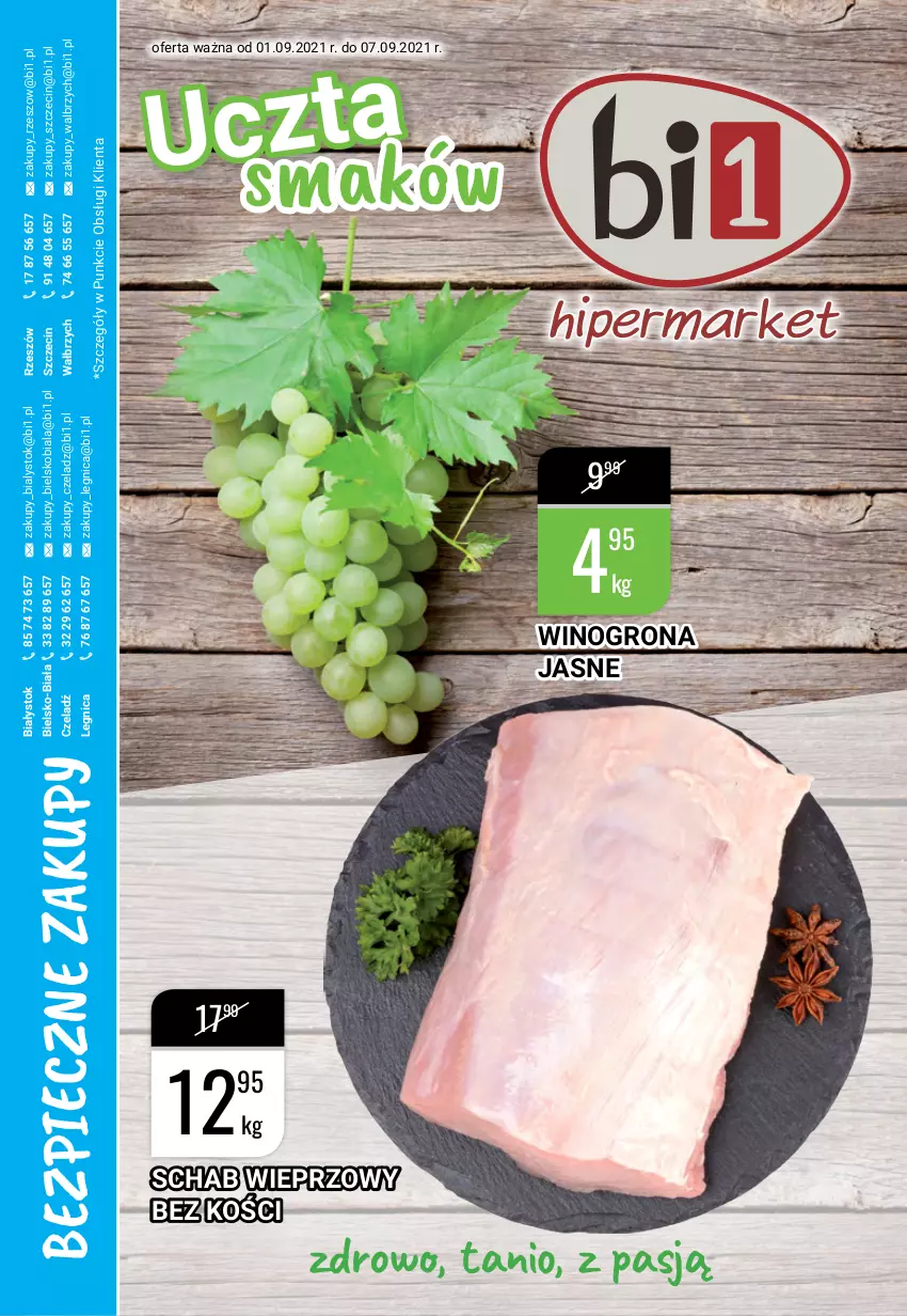 Gazetka promocyjna Bi1 - Uczta smaków - ważna 01.09 do 07.09.2021 - strona 1 - produkty: Piec, Schab wieprzowy, Wino, Winogrona