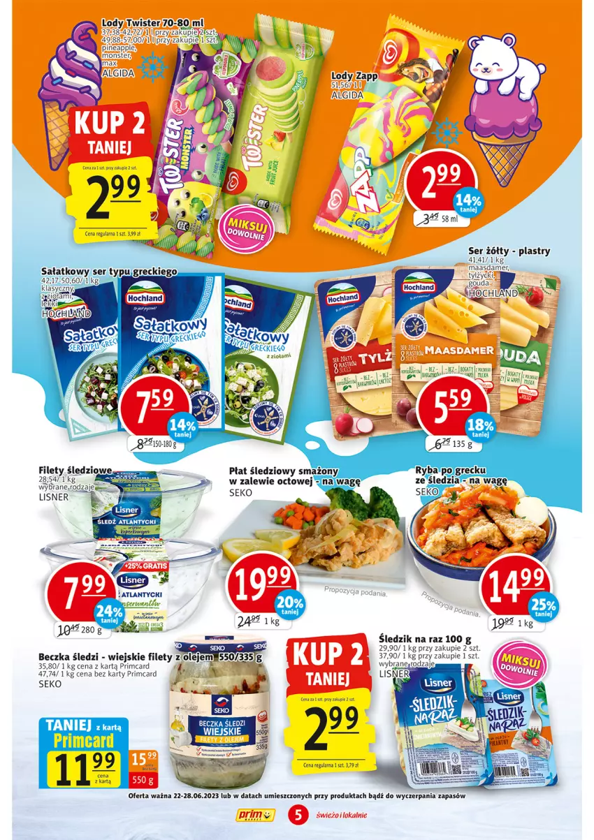 Gazetka promocyjna Prim Market - ważna 22.06 do 28.06.2023 - strona 5 - produkty: Algida, Gouda, LG, Lody, Maasdam, Ryba, SEKO, Ser, Stek