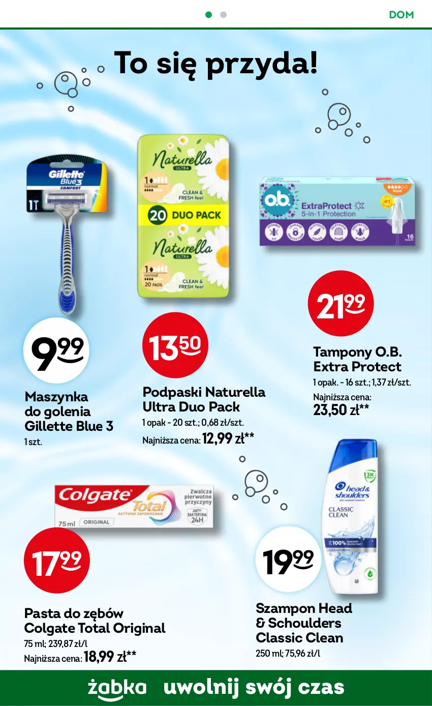 Gazetka promocyjna Żabka - gazetka-promocyjna-35-36-2026 - ważna 26.08 do 08.09.2026 - strona 86 - produkty: Colgate, Colgate Total, Gillette, Gin, LG, Maszynka, Maszynka do golenia, Naturell, Naturella, O.B., Pasta do zębów, Podpaski, Szampon, Szynka, Tampony