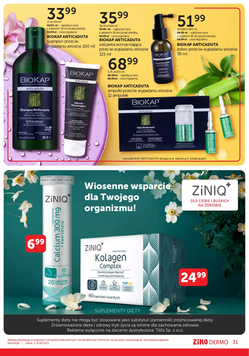 Gazetka promocyjna Ziko - Gazetka Ziko Dermo - ważna 03.04 do 15.04.2025 - strona 31 - produkty: Biokap, Odżywka, Okap, Ser, Szampon