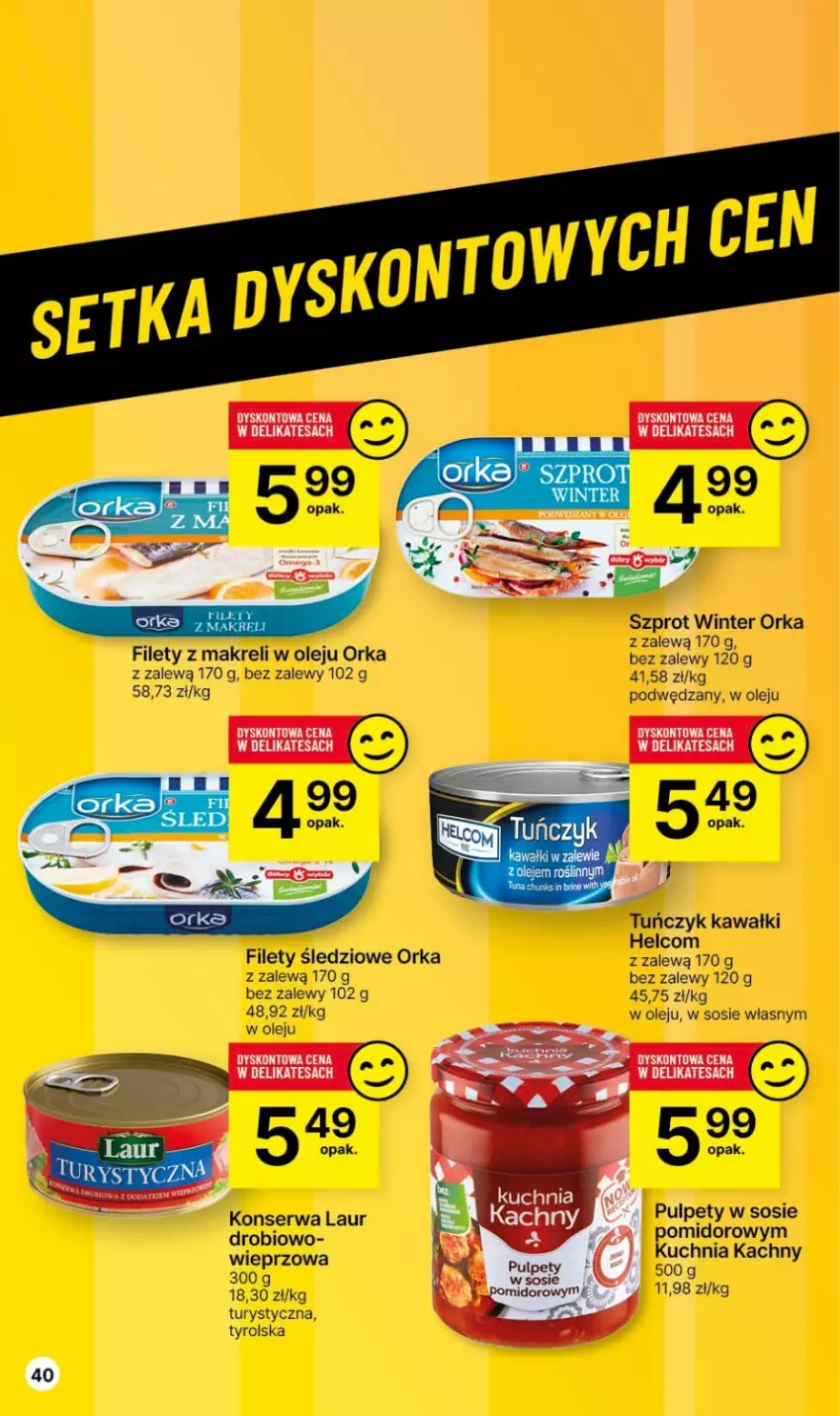 Gazetka promocyjna Delikatesy Centrum - Dyskontowe ceny w Delikatesach Centrum - ważna 30.11 do 06.12.2023 - strona 40 - produkty: HELCOM, Kawa, Kuchnia, Laur, Olej, Orka, Pulpety, Ser, Sos, Szprot, Tuńczyk