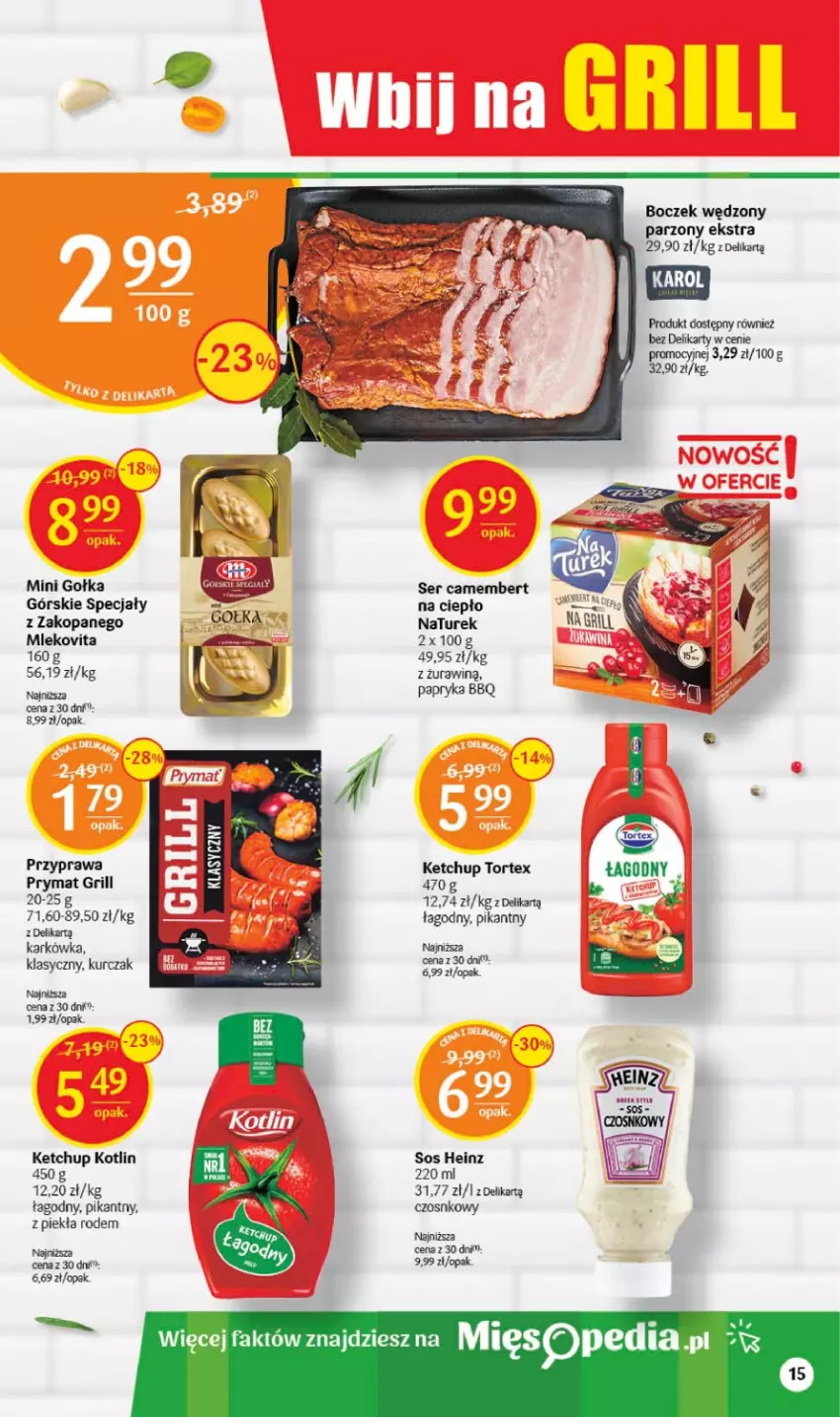 Gazetka promocyjna Delikatesy Centrum - Gazetka DC16 - ważna 27.04 do 03.05.2023 - strona 15 - produkty: Boczek, Camembert, Fa, Grill, Heinz, Ketchup, Kotlin, Kurczak, Mleko, Mlekovita, NaTurek, Papryka, Prymat, Ser, Sos