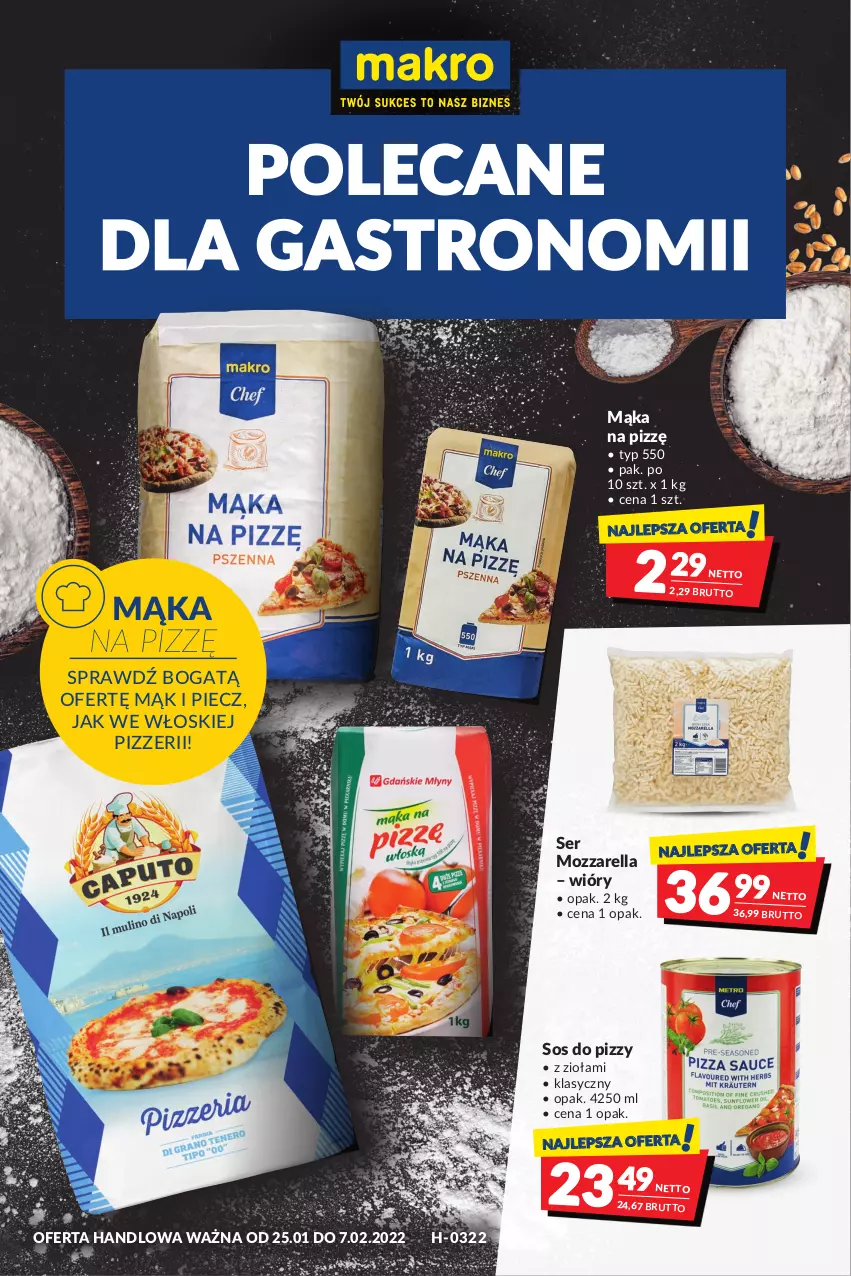 Gazetka promocyjna Makro - [Oferta promocyjna] Artykuły spożywcze i przemysłowe - ważna 25.01 do 07.02.2022 - strona 1 - produkty: Mąka, Mozzarella, Piec, Ser, Sos, Sos do pizzy