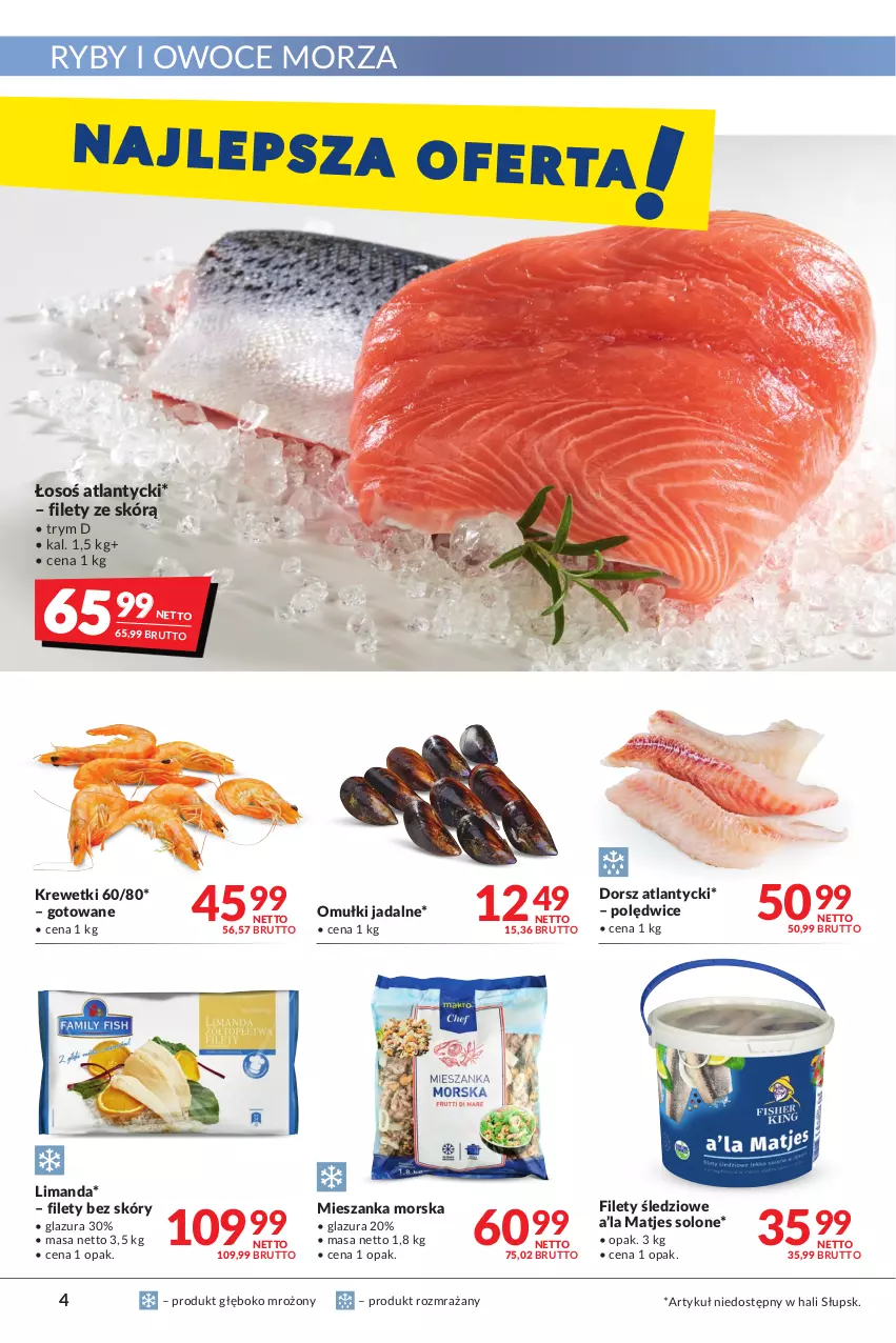 Gazetka promocyjna Makro - [Oferta promocyjna] Artykuły spożywcze i przemysłowe - ważna 25.01 do 07.02.2022 - strona 4 - produkty: Dorsz, Glazura, Krewetki, Lazur, Mieszanka morska, Omułki jadalne, Owoce, Owoce morza, Ryby i owoce morza