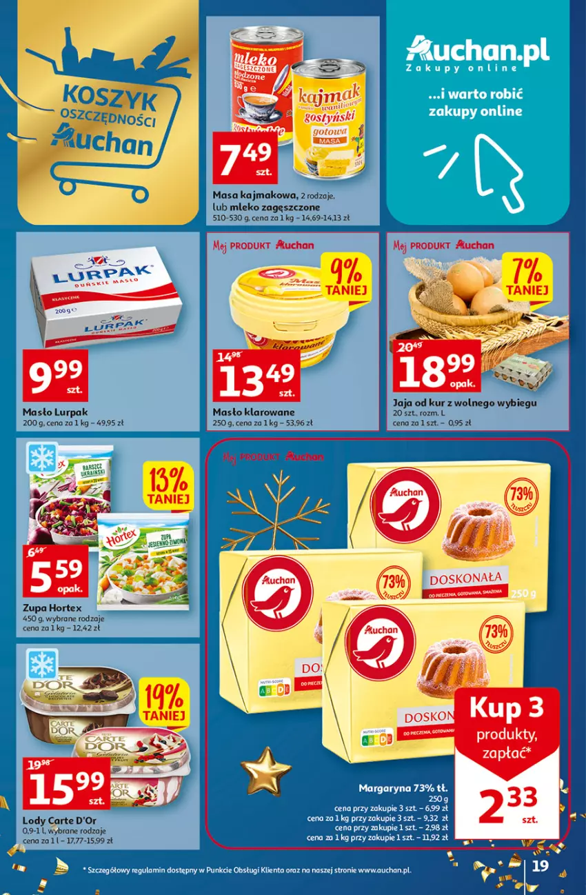 Gazetka promocyjna Auchan - Gazetka Magia Wigilijnego Stołu Auchan Hipermarket - ważna 15.12 do 24.12.2022 - strona 19 - produkty: Carte d'Or, Hortex, Jaja, Lody, Lurpak, Masło, Masło klarowane, Mleko, Mleko zagęszczone, Zupa