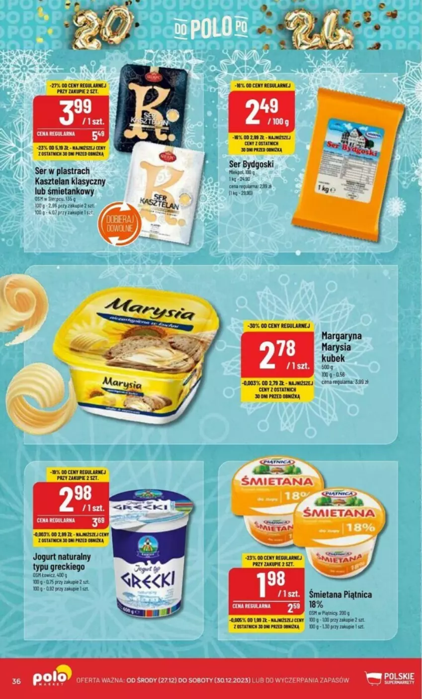 Gazetka promocyjna PoloMarket - ważna 27.12 do 30.12.2023 - strona 30 - produkty: Jogurt, Jogurt naturalny, Kasztelan, Kubek, Margaryna, Piątnica, Ser