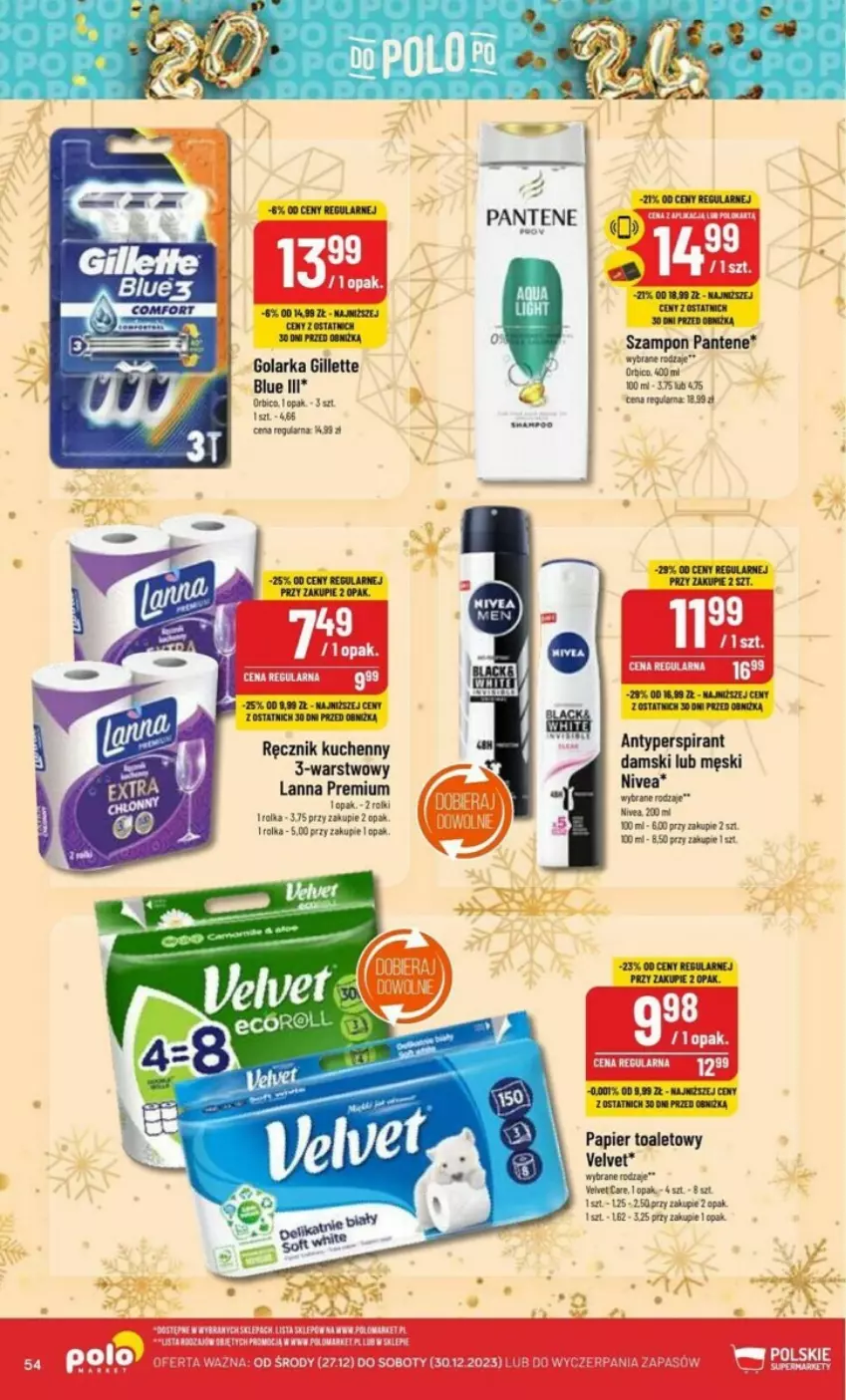 Gazetka promocyjna PoloMarket - ważna 27.12 do 30.12.2023 - strona 50 - produkty: Antyperspirant, BIC, Gillette, Golarka, Nivea, Pantene, Papier, Papier toaletowy, Ręcznik, Ręcznik kuchenny, Rolki, Szampon, Velvet