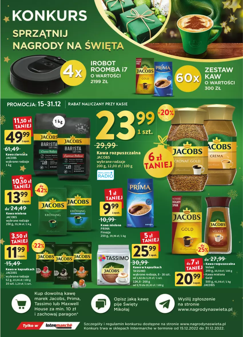 Gazetka promocyjna Intermarche - Gazetka Intermarche - ważna 15.12 do 19.12.2022 - strona 33 - produkty: Jacobs, Kawa, Kawa mielona, Kawa rozpuszczalna, Kawa ziarnista, Prima, Tassimo, Velvet