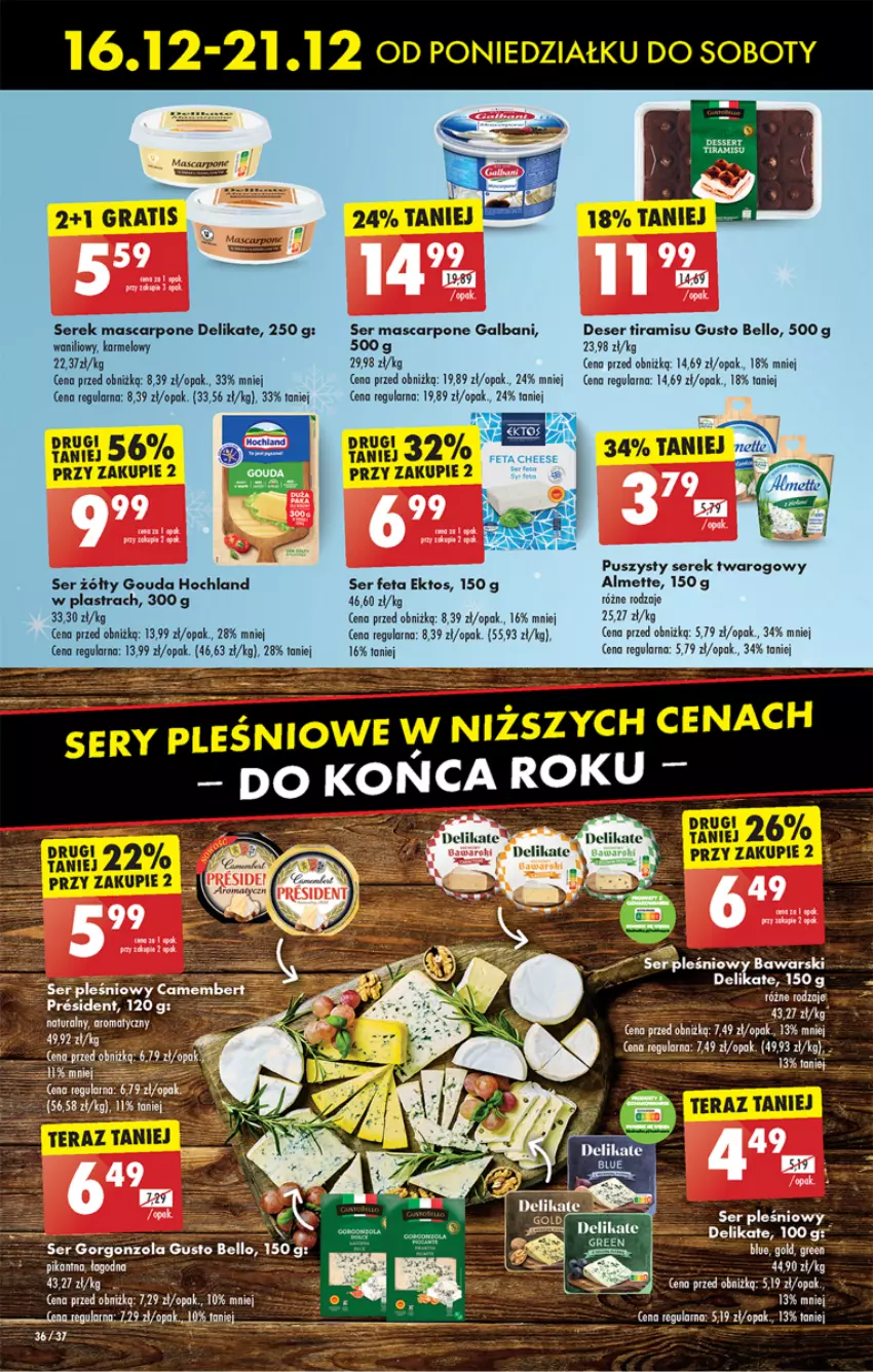 Gazetka promocyjna Biedronka - Od Poniedziałku - ważna 16.12 do 21.12.2024 - strona 42 - produkty: Almette, Bell, Camembert, Deser, Feta, Galbani, Gorgonzola, Gouda, Hochland, Mascarpone, Ser, Ser pleśniowy, Serek, Serek twarogowy