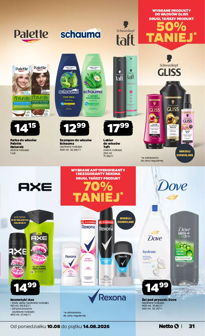 Gazetka promocyjna Netto - Od Poniedziałku - ważna 10.08 do 14.08.2026 - strona 31 - produkty: Antyperspirant, Body, Dezodorant, Dove, Fa, Farba do włosów, Lakier, Lakier do włosów, Palette, Rexona, Schauma, Szampon, Taft