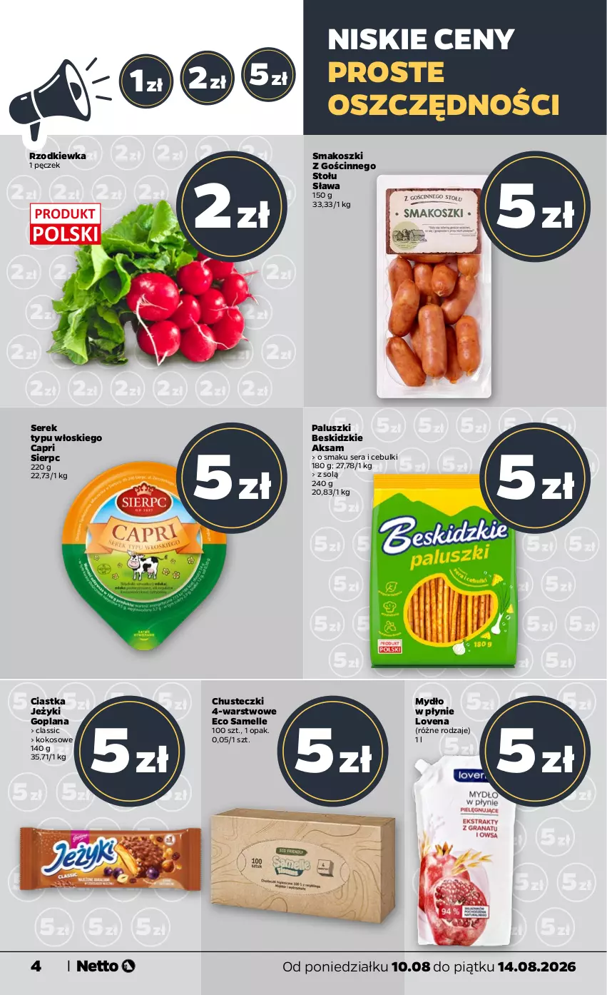 Gazetka promocyjna Netto - Od Poniedziałku - ważna 10.08 do 14.08.2026 - strona 4 - produkty: Aksam, Beskidzki, Chusteczki, Ciastka, Goplana, Jeżyki, Kokos, Kosz, LANA, Mydło, Rzodkiewka, Ser, Serek